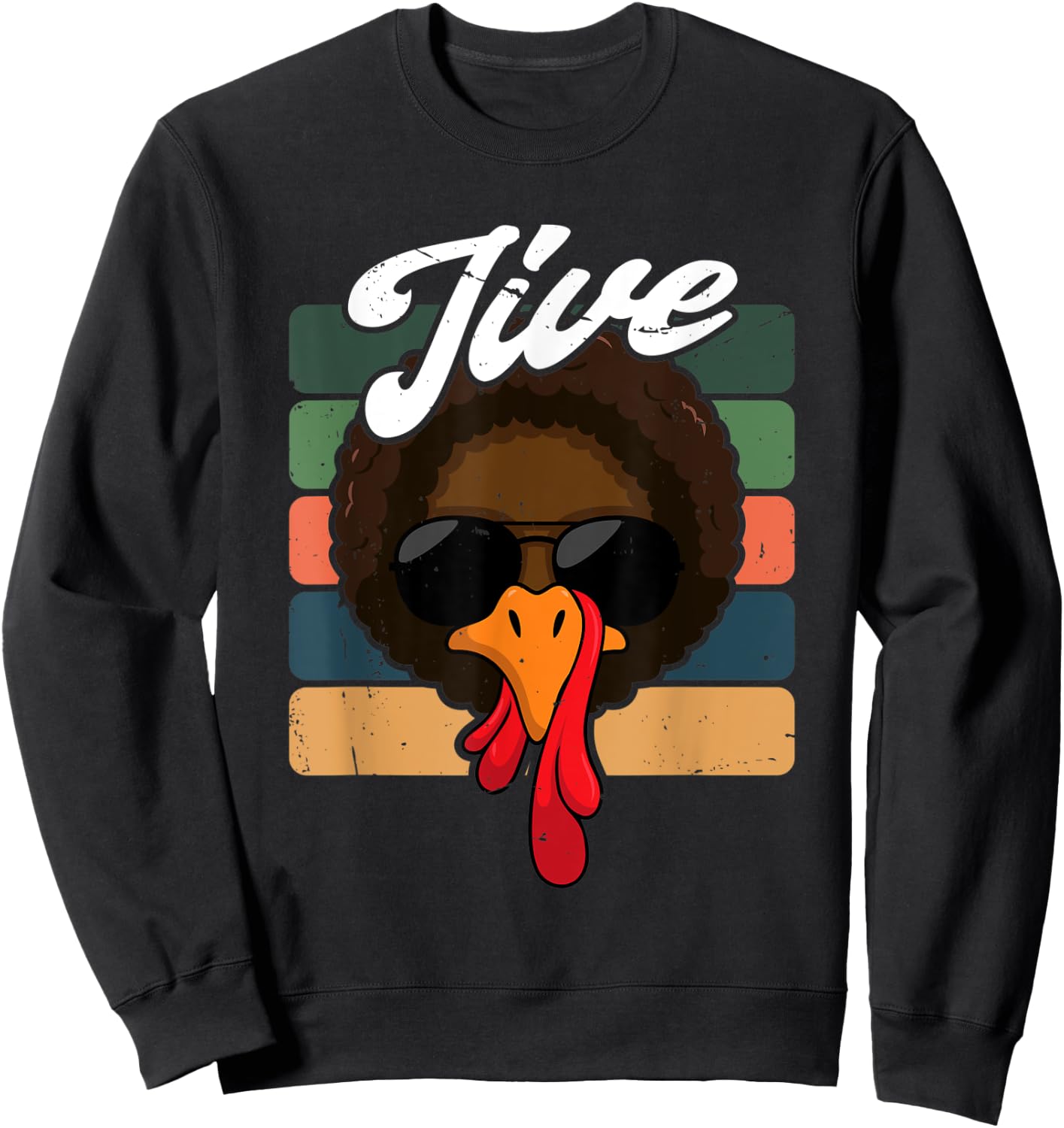 Jive Thanksgiving Turkey Day Face Vintage Retro Sweatshirt - Sweatshirt | Black