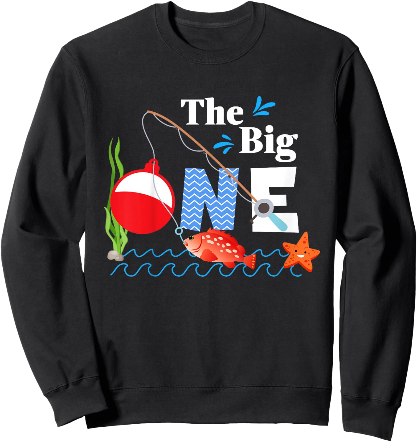 Kids Fishing The Big One Year 1st First Birthday Little Fisherman Sweatshirt - Sweatshirt | Black