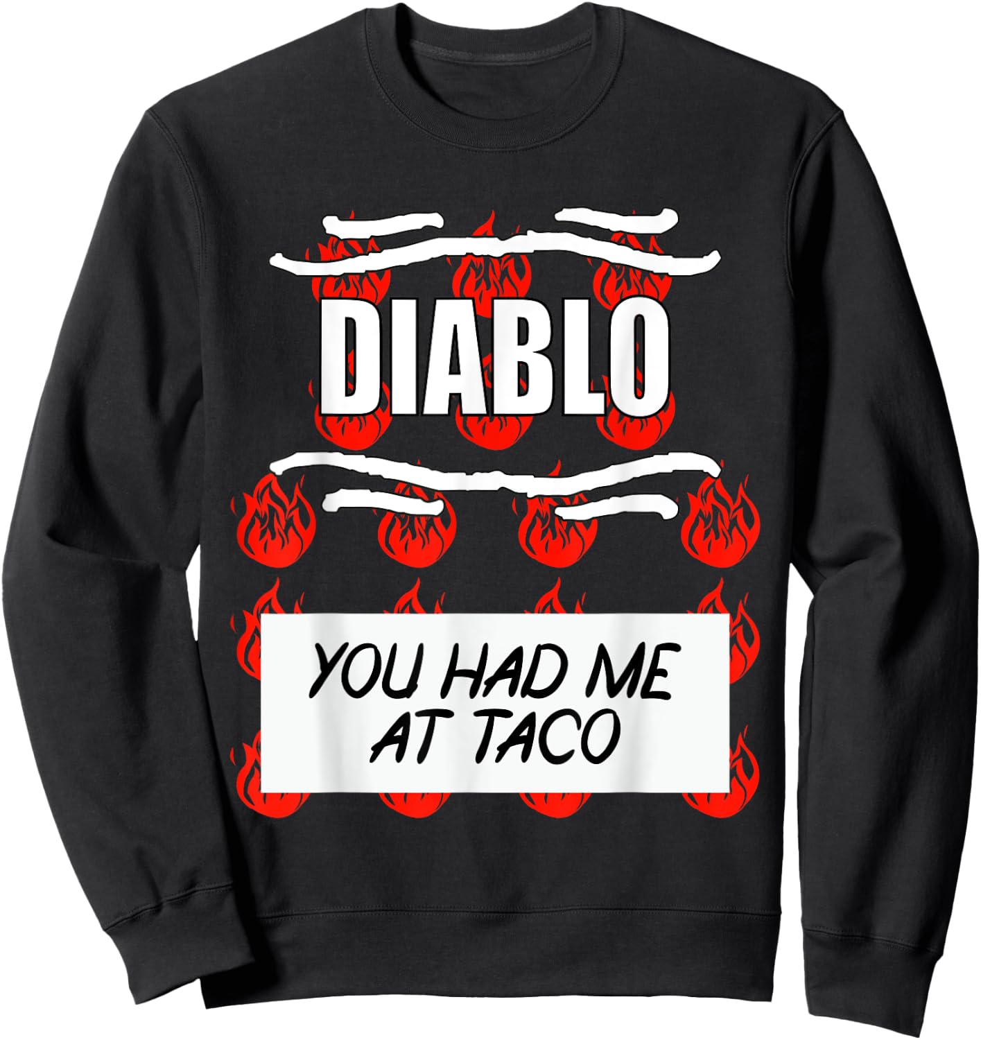 HOT SAUCES Group Halloween DIABLO SAUCE You Had Me At Taco Sweatshirt - Sweatshirt | Black