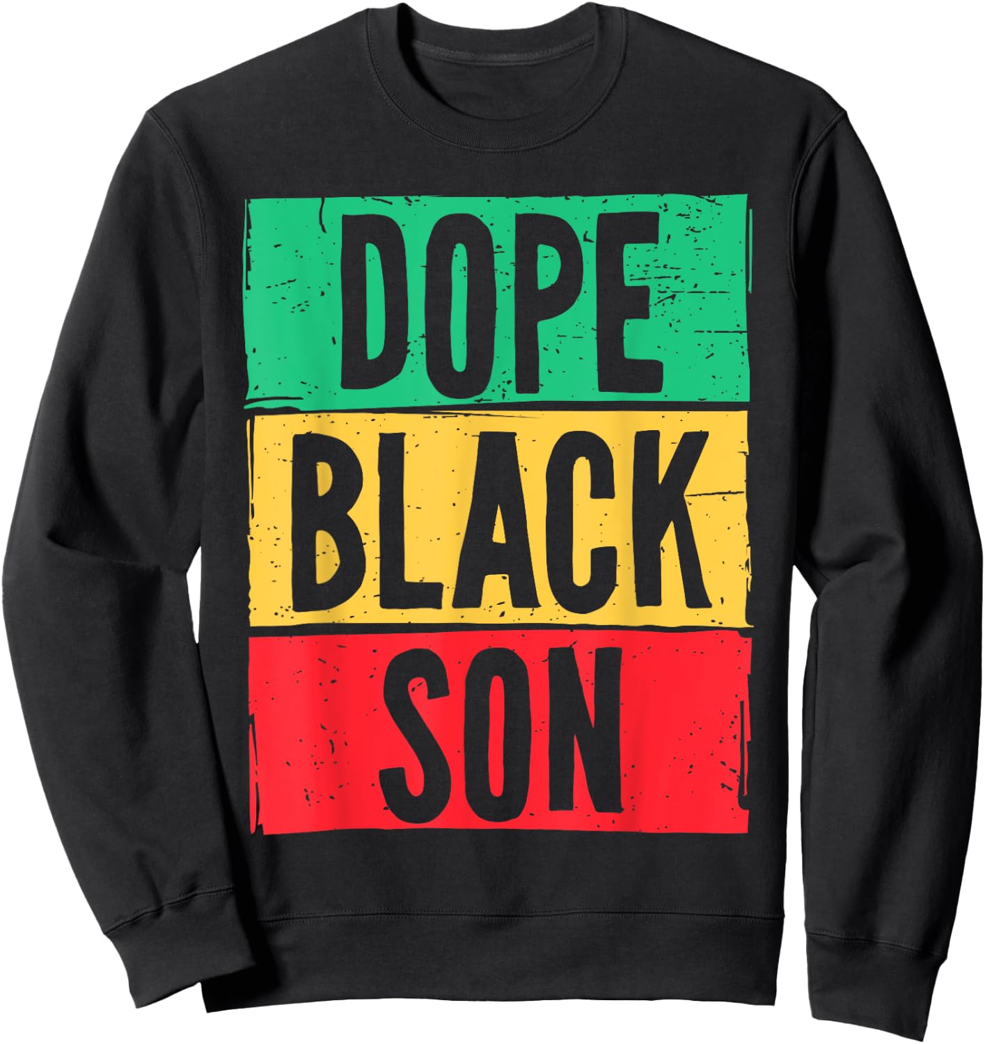 Dope Black Son Juneteenth History Month Matching Sweatshirt - Sweatshirt | Black