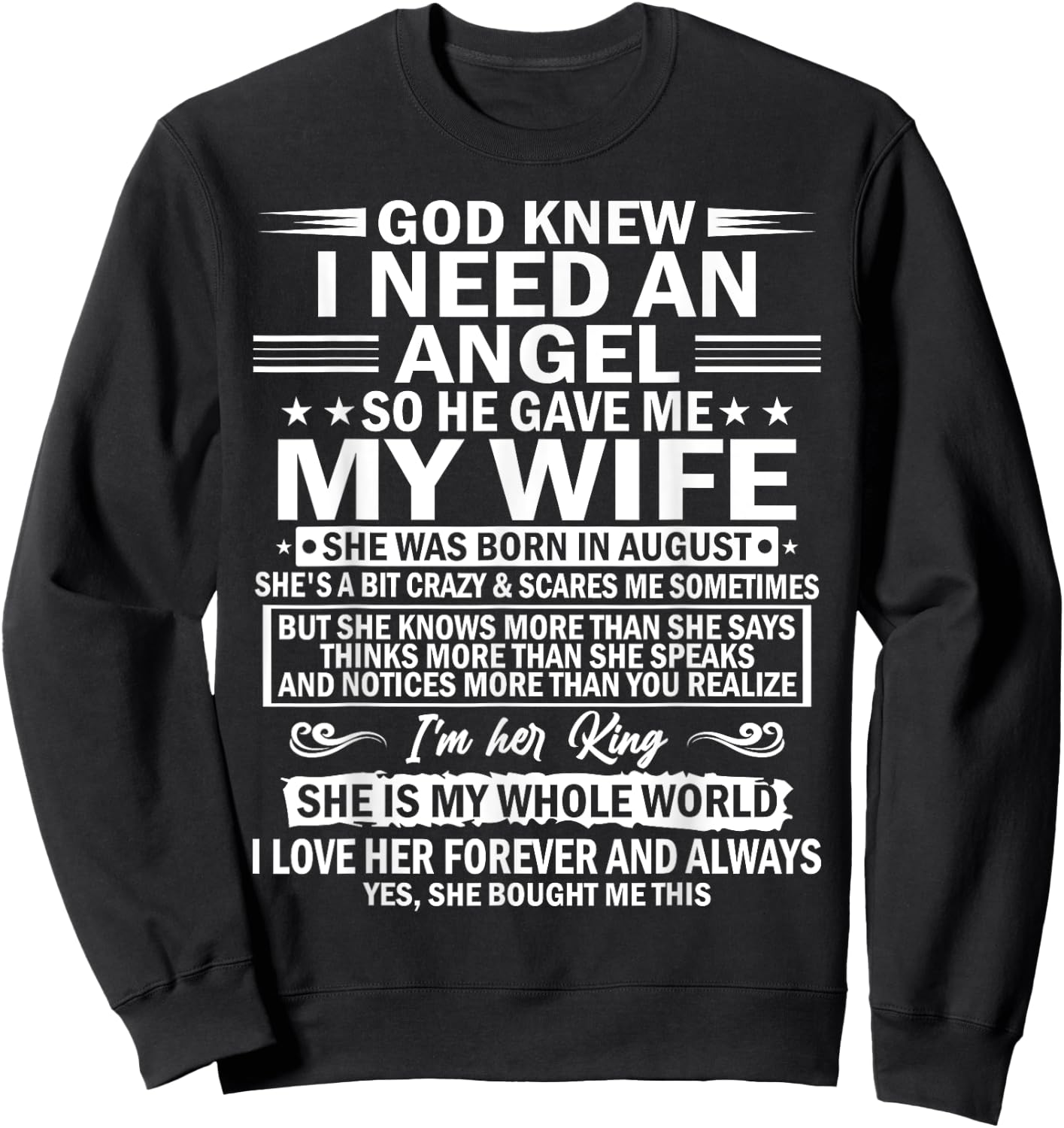 He Gave Me My Wife She Was Born In August Sweatshirt - Sweatshirt | Black