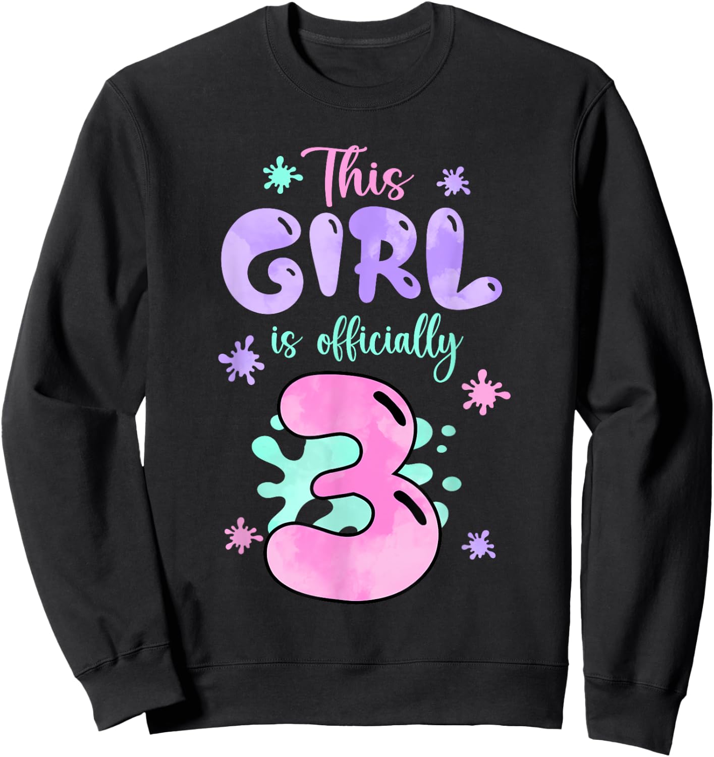This Girl Is Officially 3 Year Old Slime Queen 3rd Birthday Sweatshirt - Sweatshirt | Black