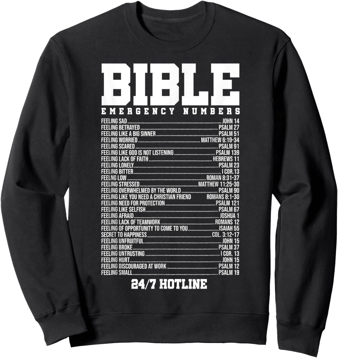Bible Verses Emergency Number Hotline Christian Religious Sweatshirt - Sweatshirt | Black
