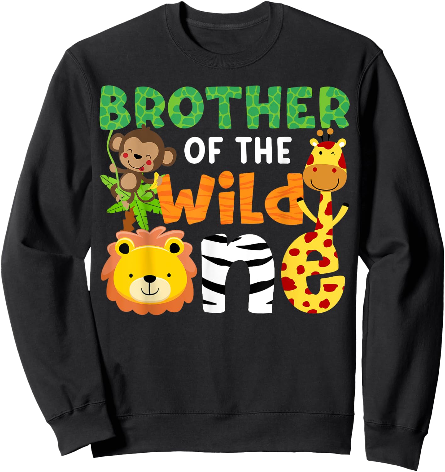 Brother of the Wild One Zoo Theme Bday Safari Jungle Animals Sweatshirt - Sweatshirt | Black