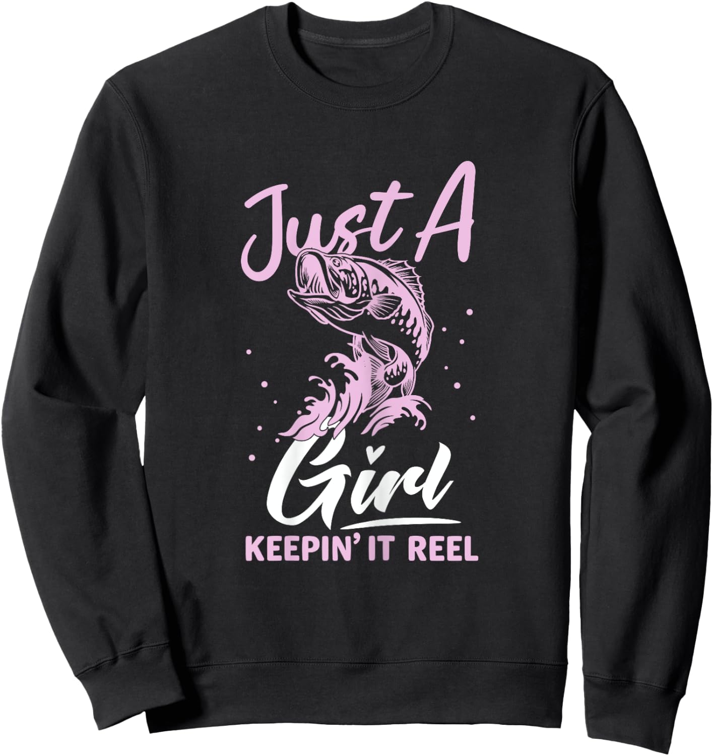 Funny Fishing Design For Woman Girls Fishing Girl Sweatshirt - Sweatshirt | Black