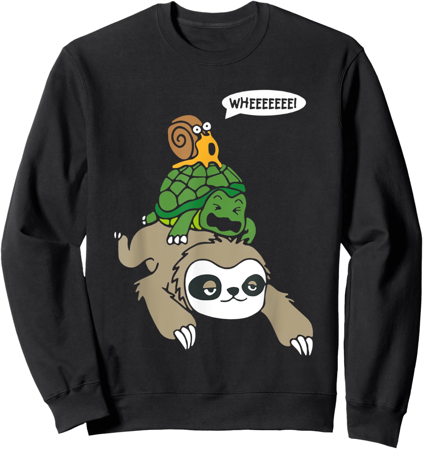 Weeee! Snail, Tortoise, Sloth Piggyback Ride Animal Lover Sweatshirt - Sweatshirt | Black
