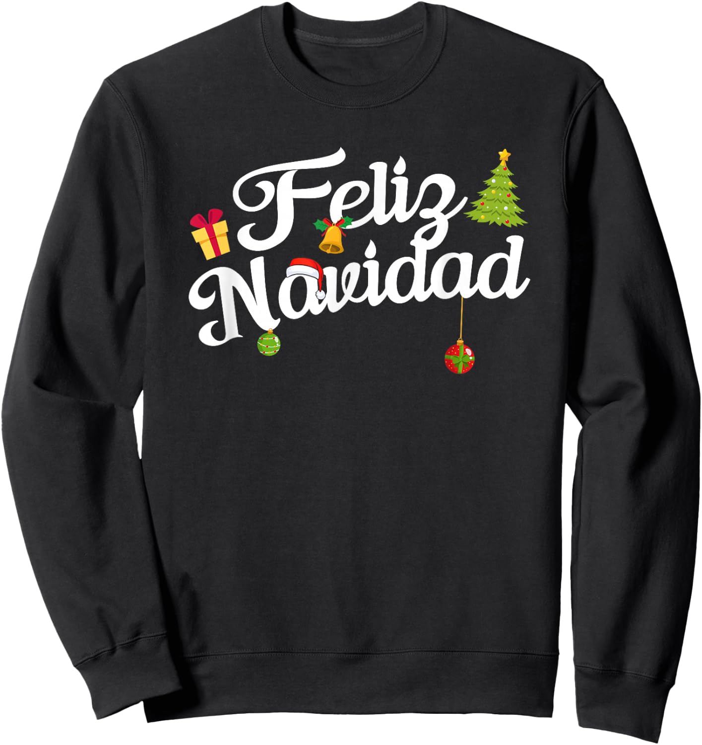 Spanish Mexican Christmas Feliz Navidad Sweatshirt - Sweatshirt | Black