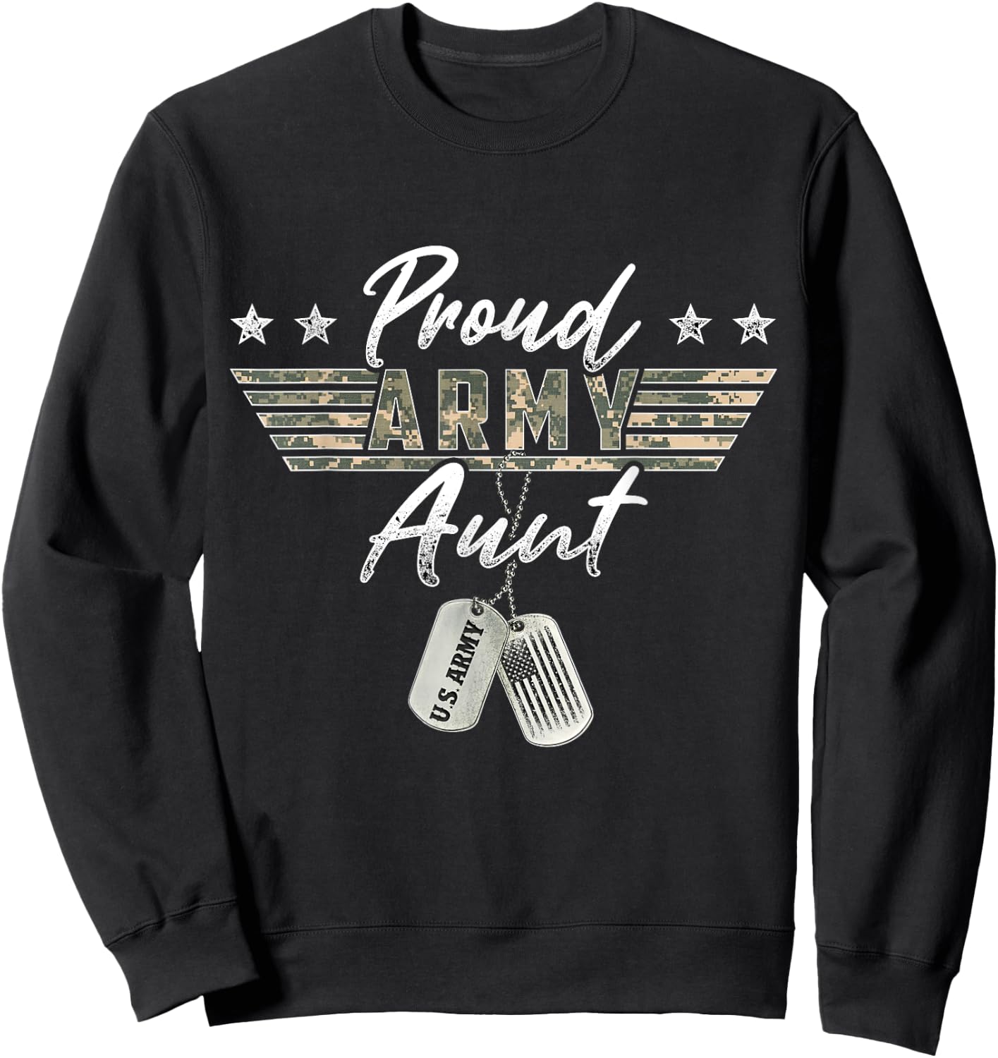 Proud U.S. Army & Military Family Military Gift Proud Army Aunt American Veteran Military Sweatshirt - Sweatshirt | Black