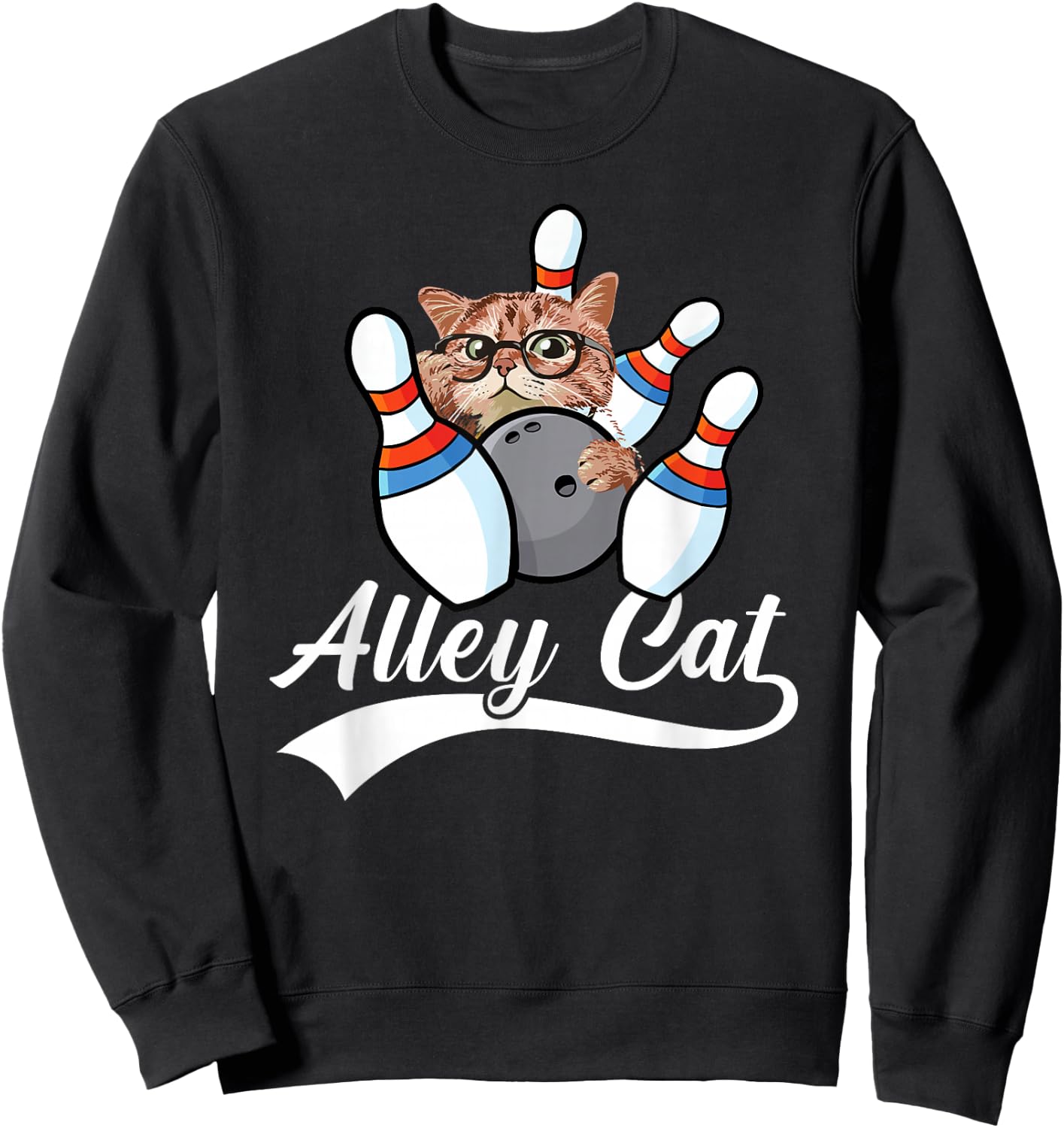 Alley Cat Bowler Funny Animal Bowling Quote Sweatshirt - Sweatshirt | Black