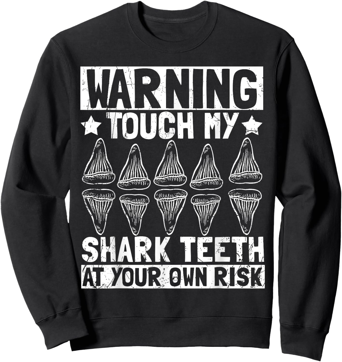 Shark Teeth Collector Collection Container Teeth Hunter Sweatshirt - Sweatshirt | Black