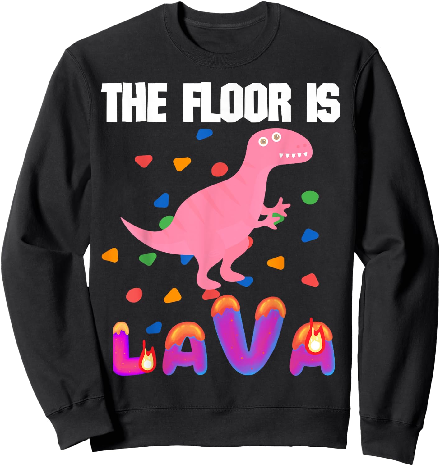 Floor is Lava Volcano Science Teacher Geek Rock Climbers kid Sweatshirt - Sweatshirt | Black