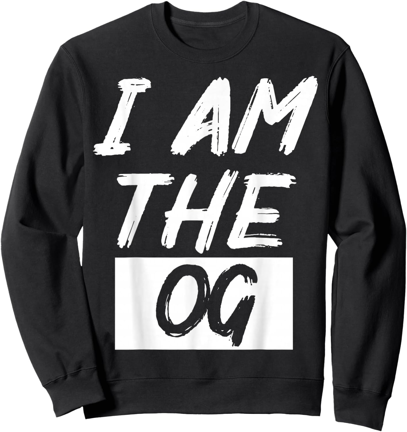 Funny I'm The OG Shirt - -Adult - Black - X-Small - Short Sleeve Sweatshirt - Sweatshirt | Black