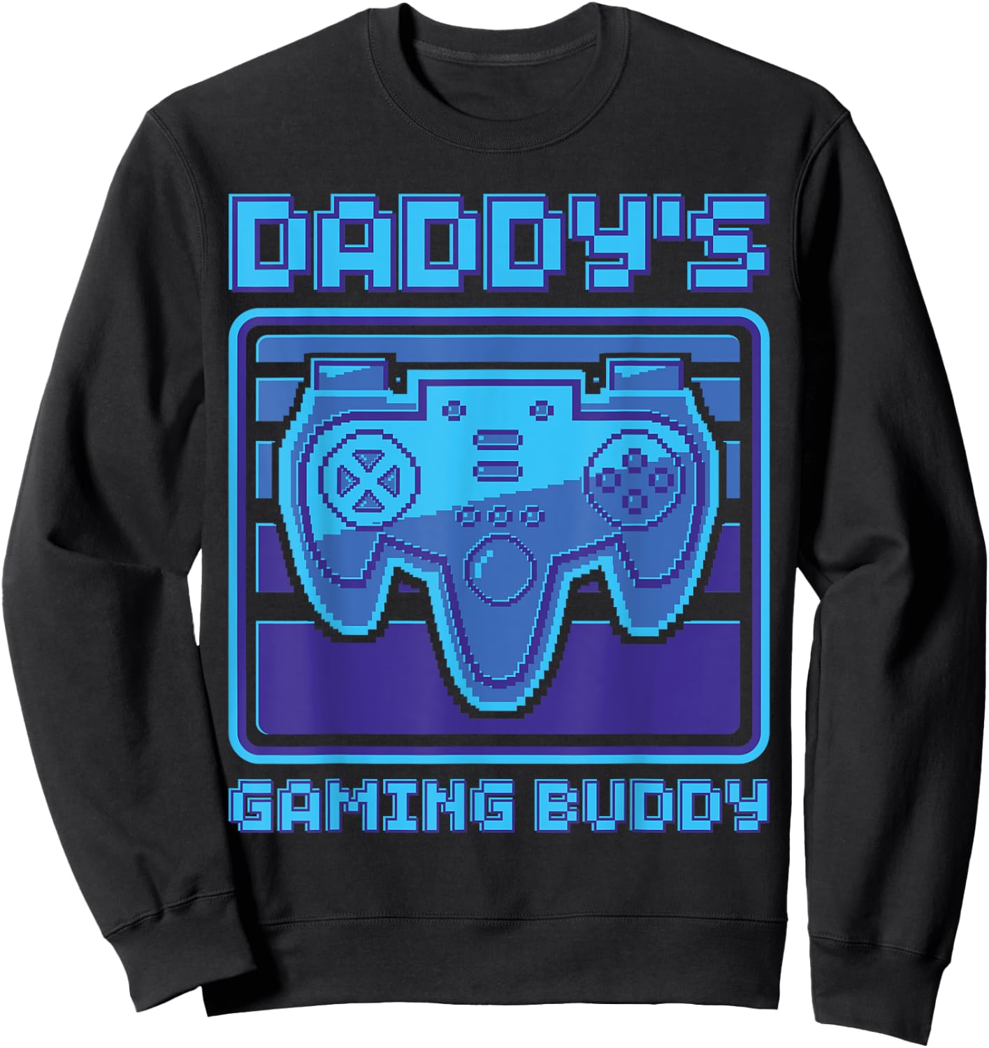 Daddy's Gaming Buddy Gamer Boys Girls Video Game Matching Sweatshirt - Sweatshirt | Black