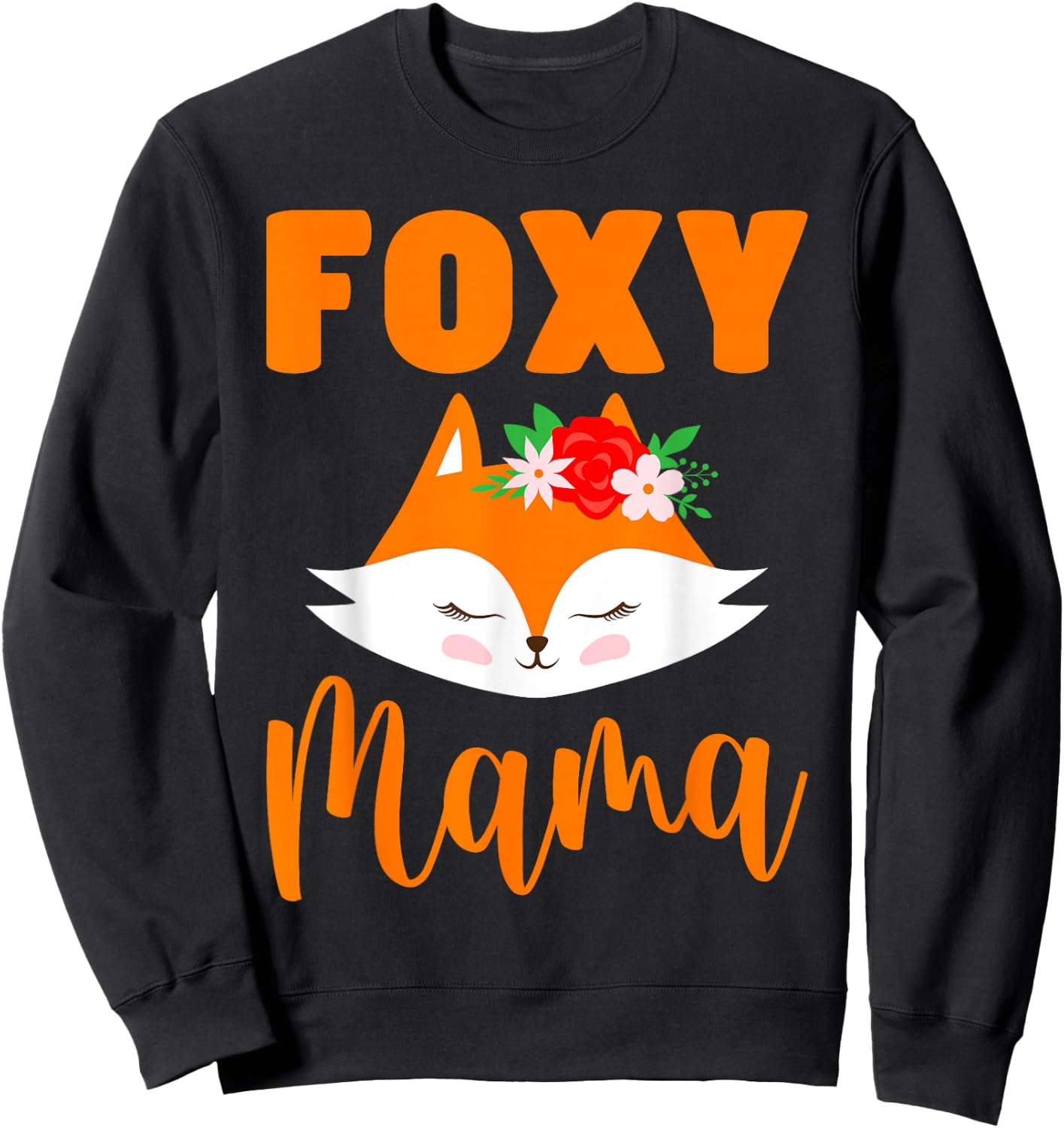 Foxy Mama Fox Mama Sweatshirt - Sweatshirt | Black
