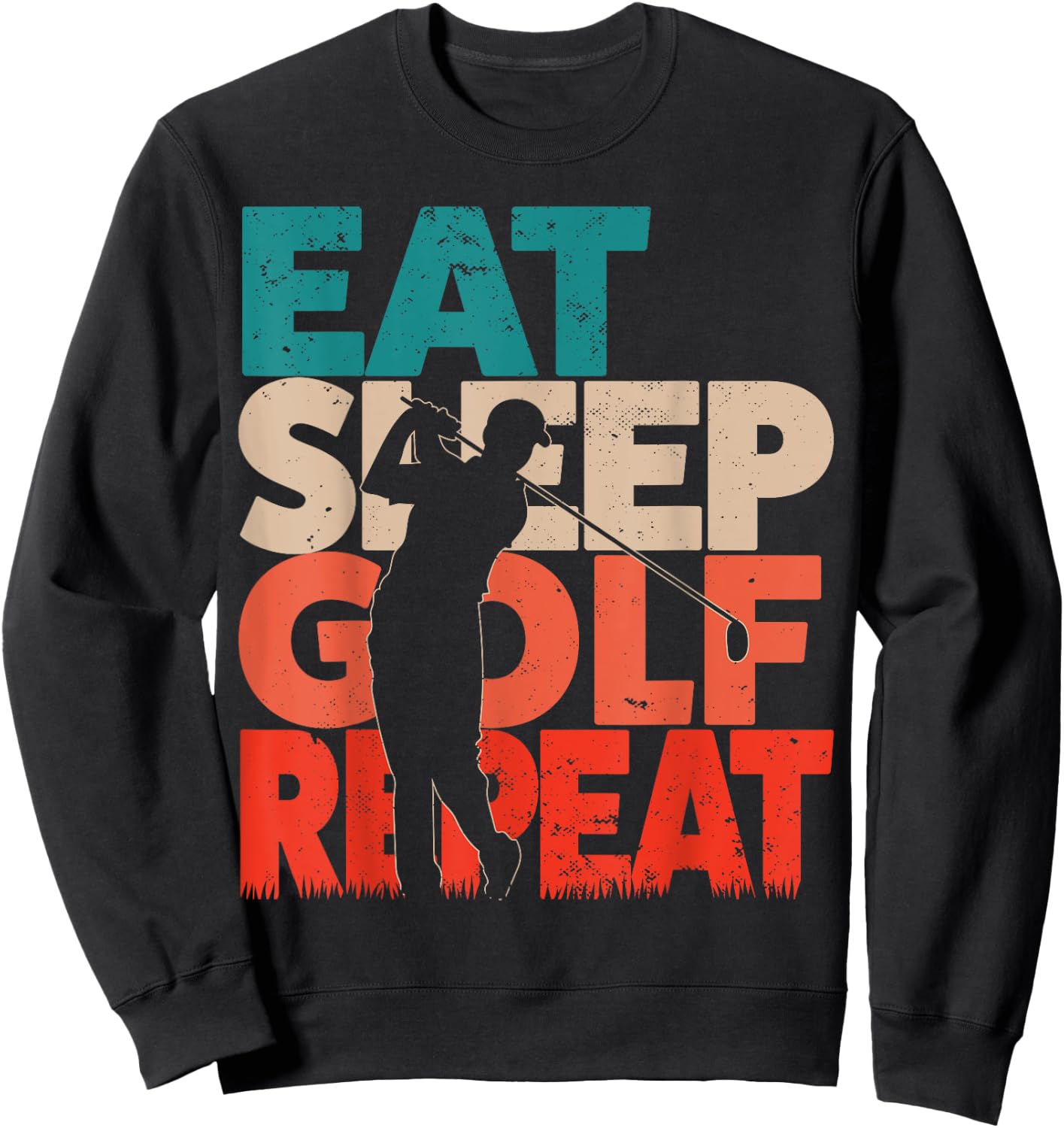 Funny Golfer Saying - Golf Sweatshirt - Sweatshirt | Black