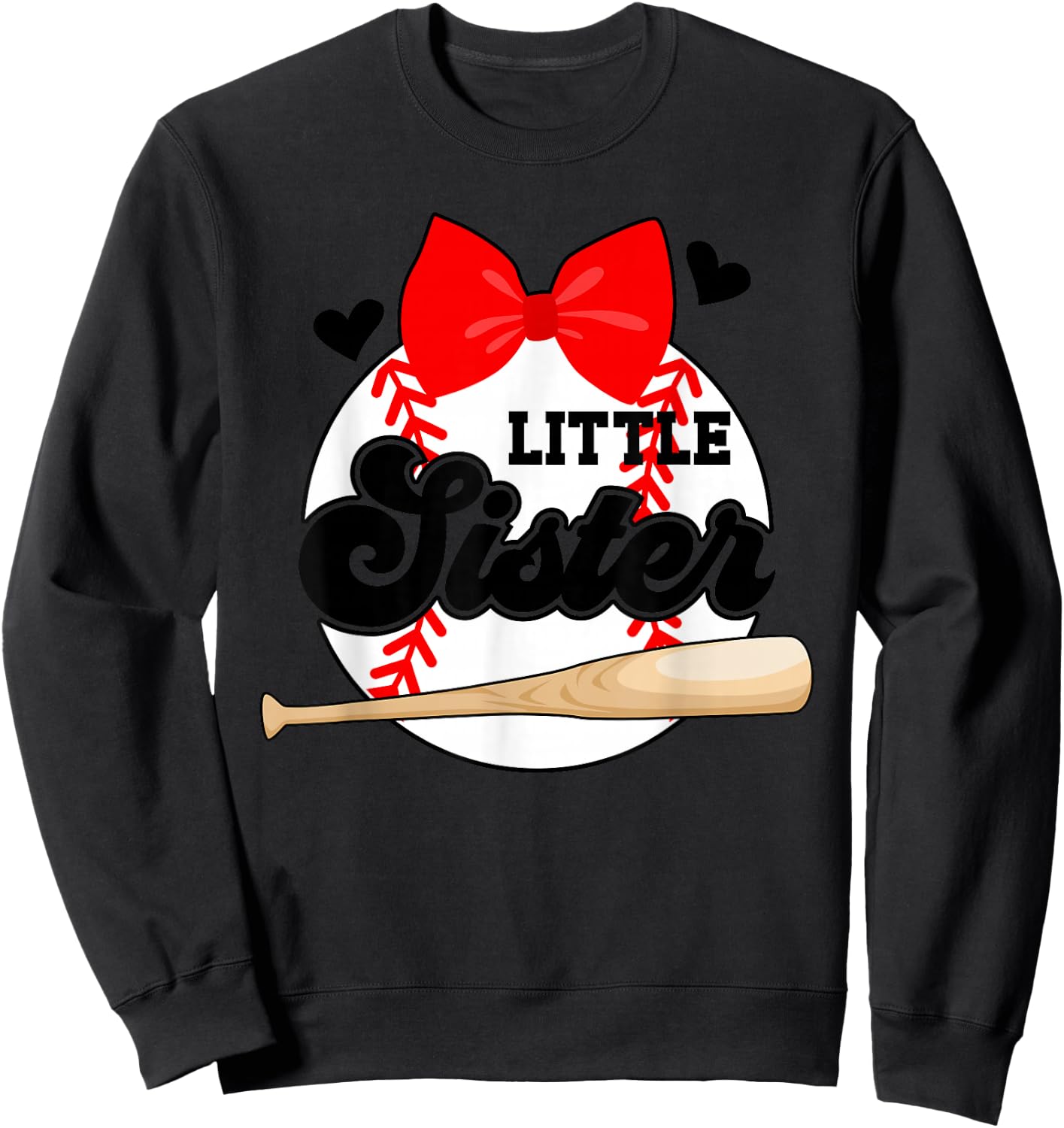 Little Sister Baseball Sister Of A Baseball Player Sweatshirt - Sweatshirt | Black