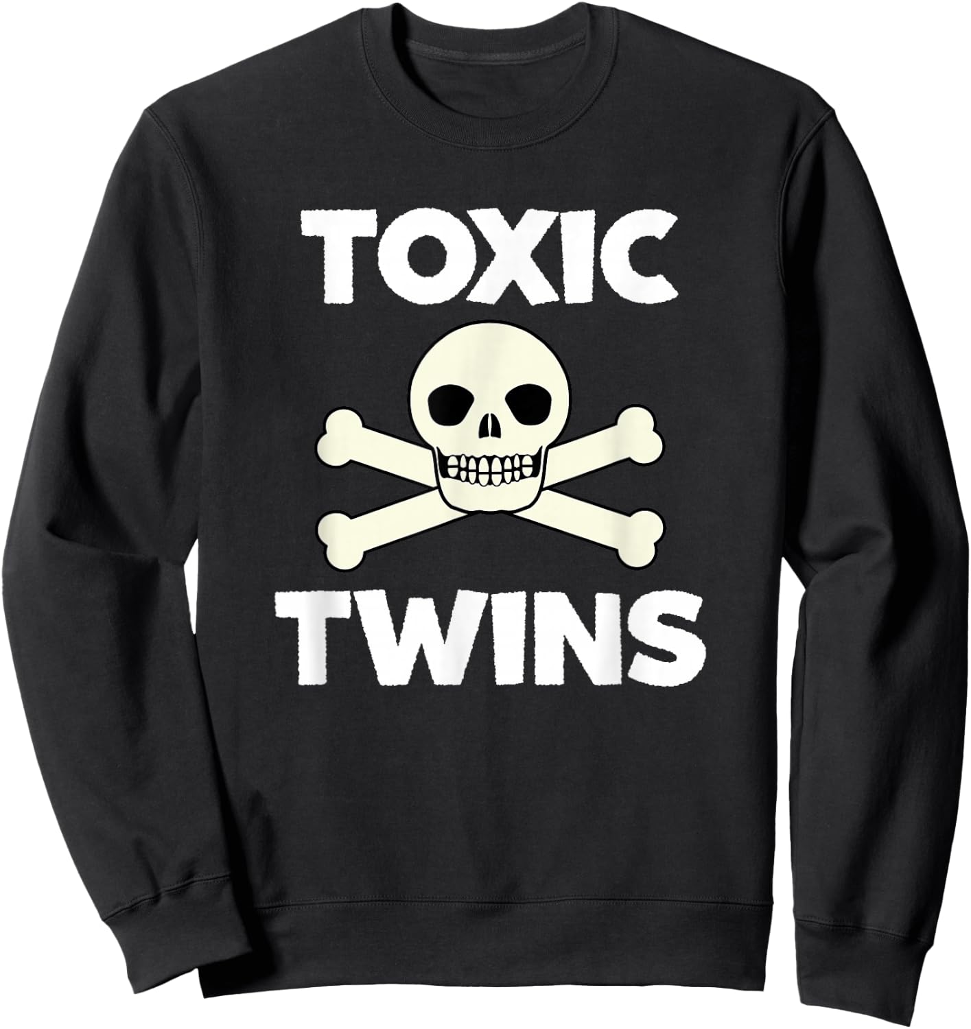 Cool Toxic Twins Fun Retro Classic Meme Sweatshirt - Sweatshirt | Black
