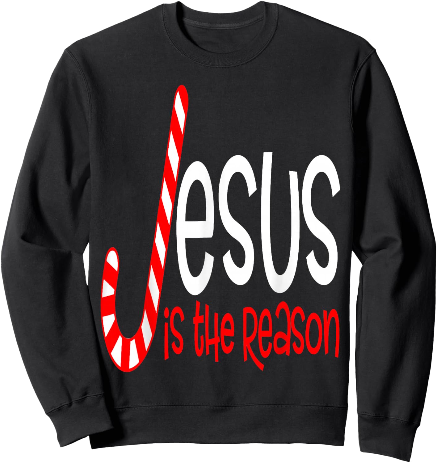 Jesus is The Reason Christian Religious Christmas Candy Cane Sweatshirt - Sweatshirt | Black
