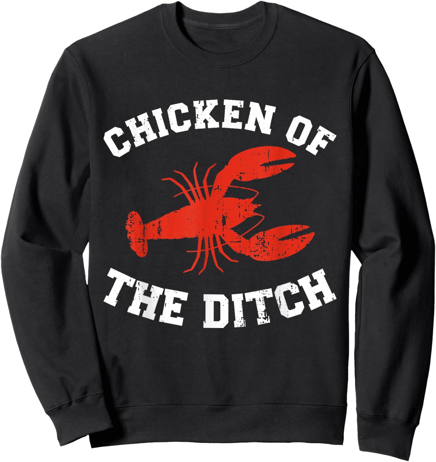 Mardi Gras Crawfish chicken of the ditch New Orleans Sweatshirt - Sweatshirt | Black