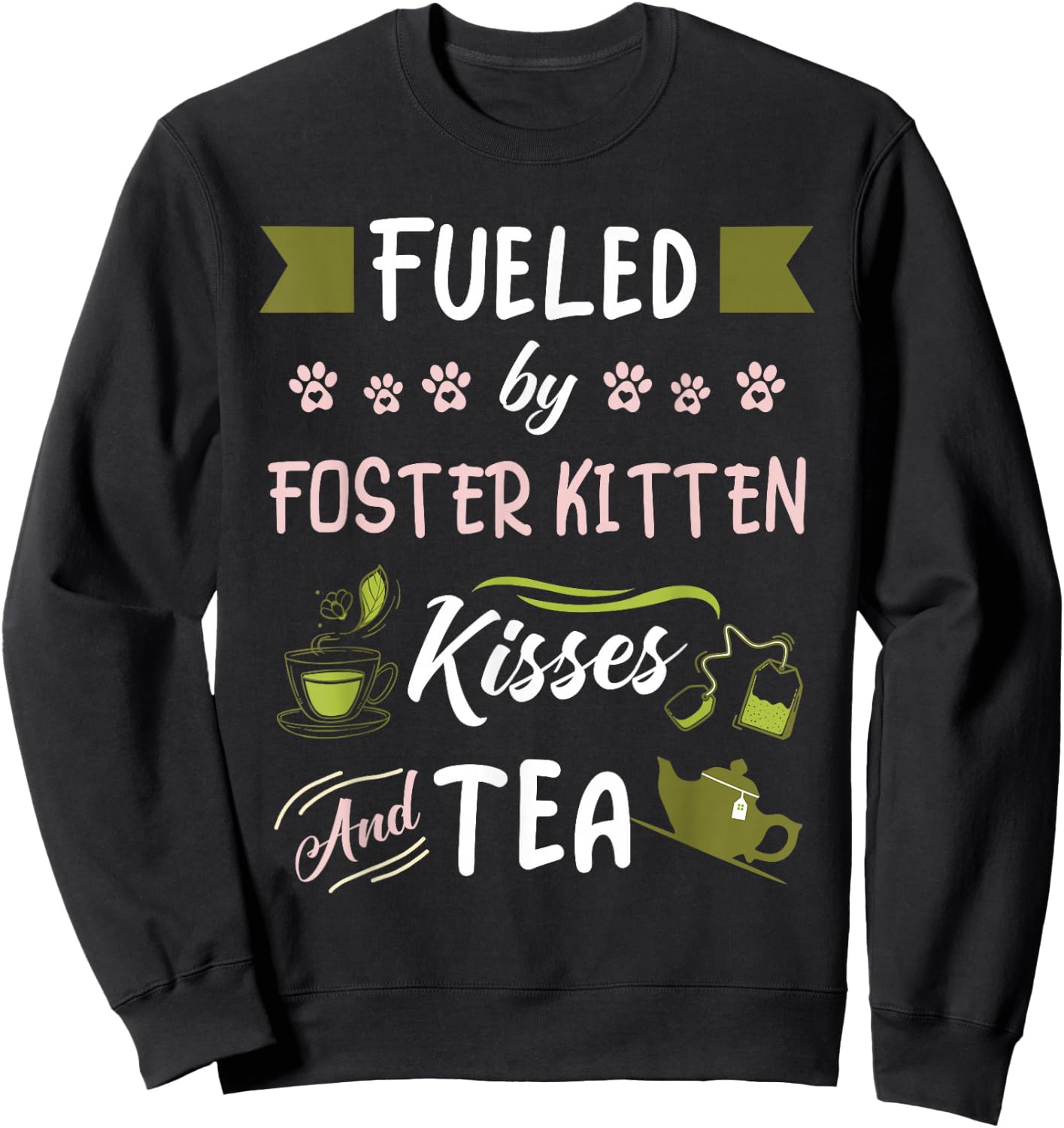 Foster Kitten Rescue Mom Tea Lover Sweatshirt - Sweatshirt | Black