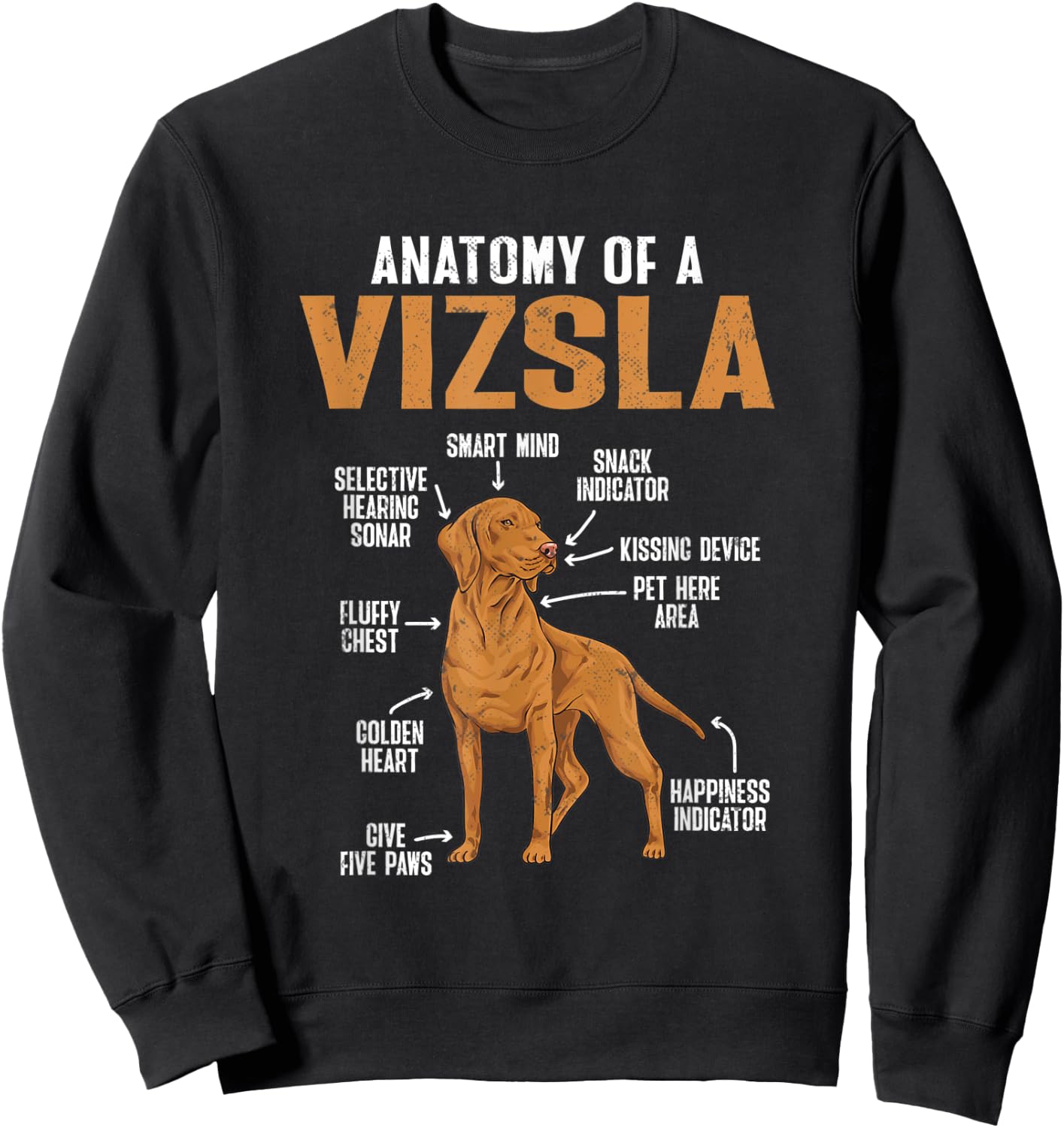 Vizsla Anatomy Of A Vizsla, Hungarian Vizsla Sweatshirt - Sweatshirt | Black