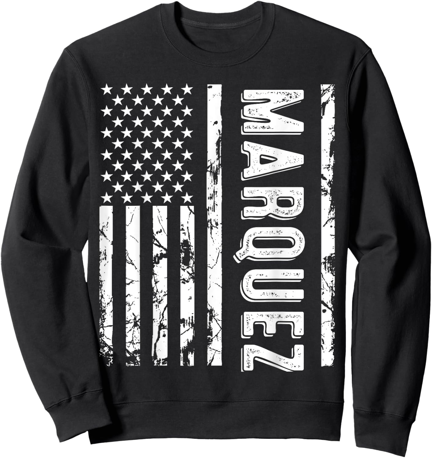 Marquez Last Name Funny Surname Team Marquez Family Reunion Sweatshirt - Sweatshirt | Black