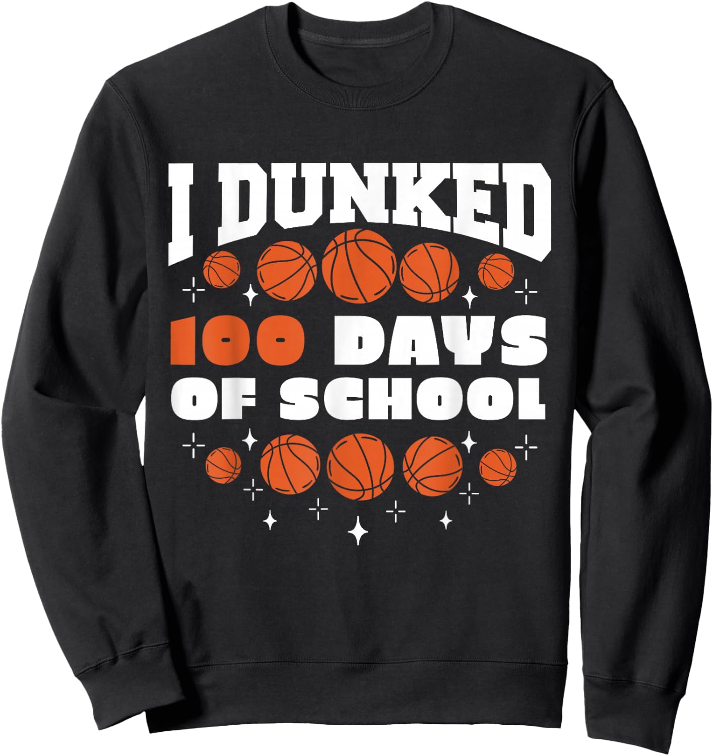 Basketball 100th Day Of School 100 Days Of School Toddler Sweatshirt - Sweatshirt | Black