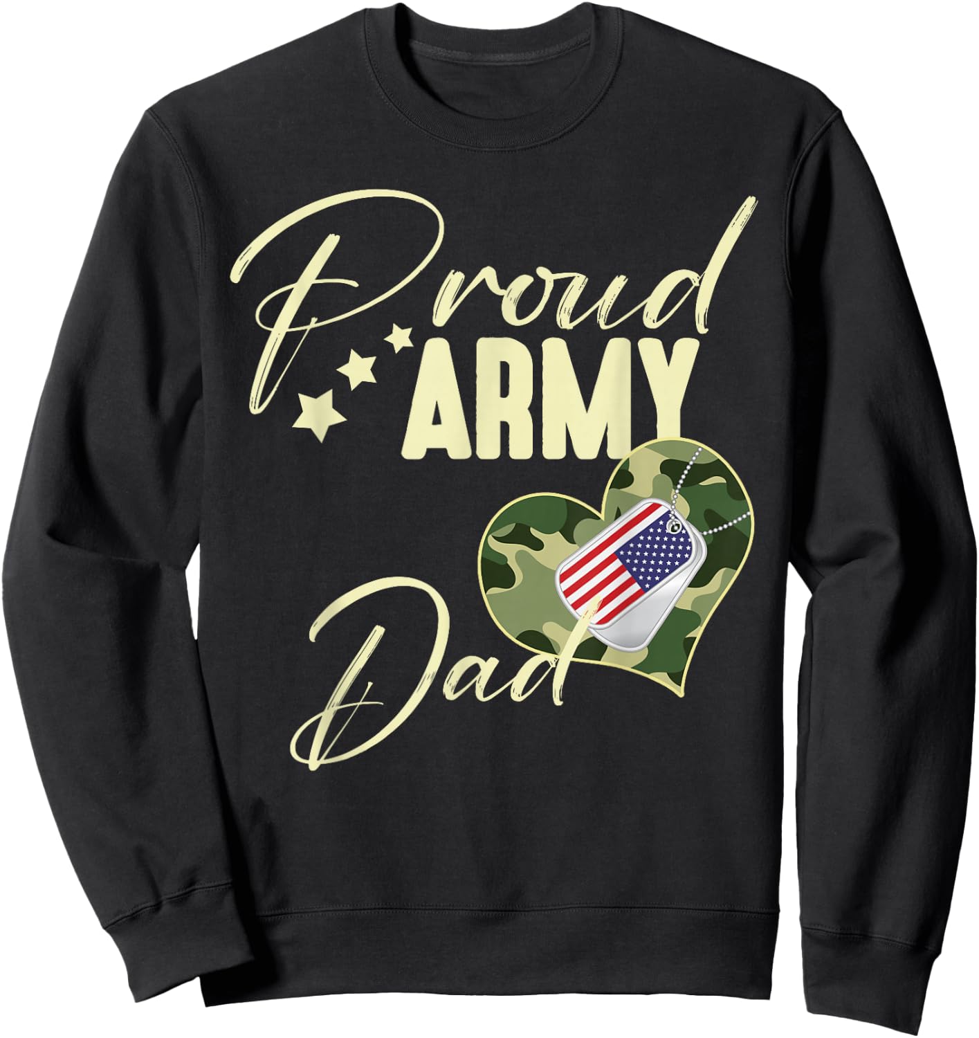 Proud Army DAD Camouflage Dog Tag USA American Flag Sweatshirt - Sweatshirt | Black