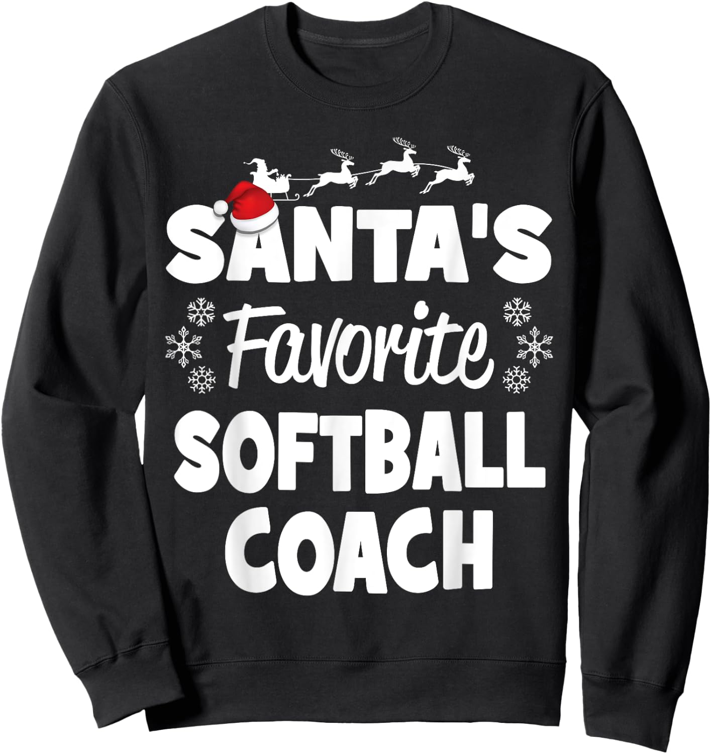 Santa's Favorite Softball Coach Funny Christmas Matching Sweatshirt - Sweatshirt | Black