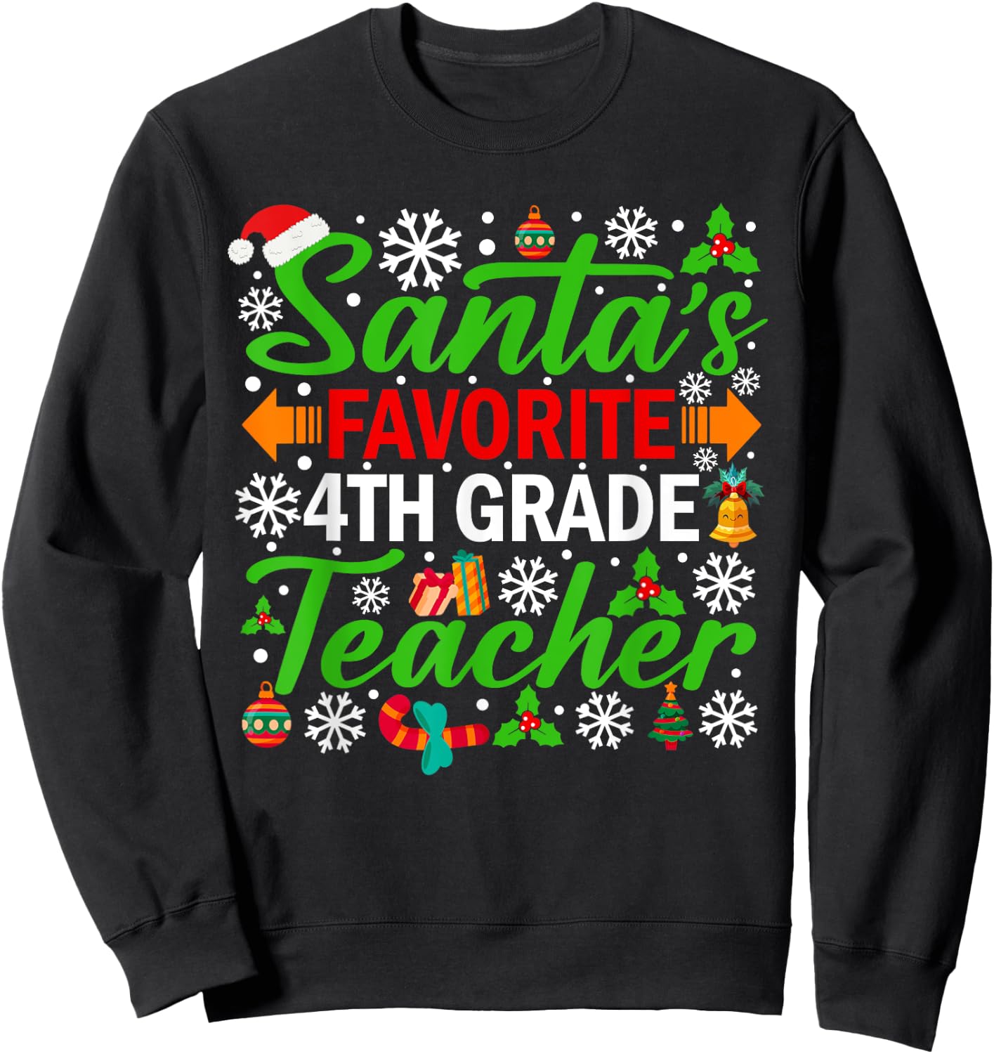 Santa's Favorite 4th Grade Teacher Shirt Funny Christmas Sweatshirt - Sweatshirt | Black