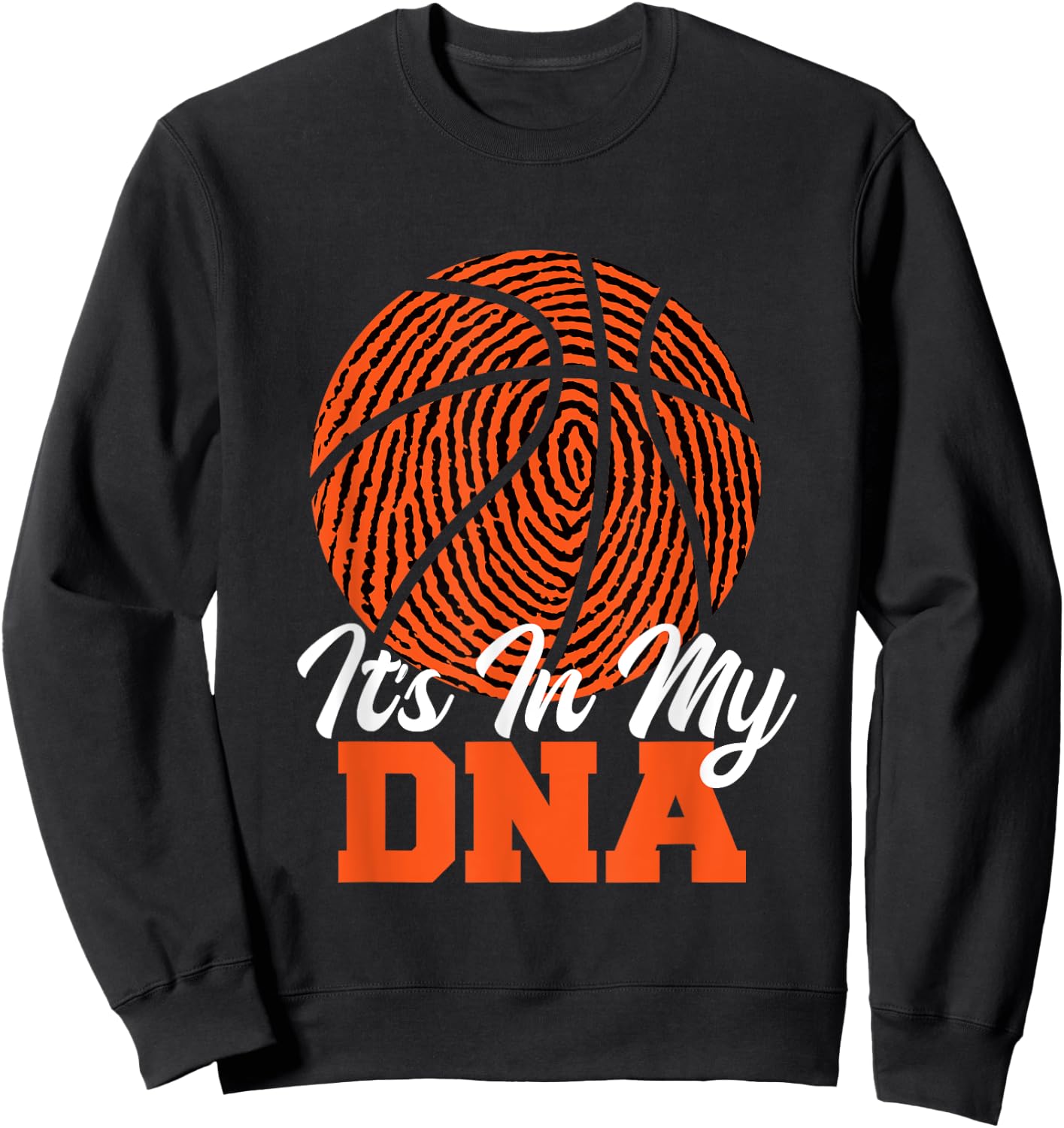 It's in My DNA - Basketball Player Ball Game Trainer Sweatshirt - Sweatshirt | Black