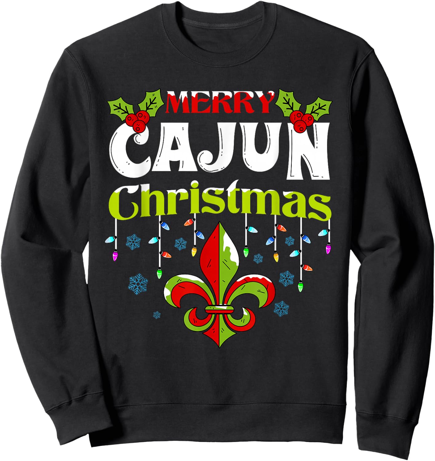 Merry Cajun Christmas-New Orleans Louisiana Bayou Xmas Sweatshirt - Sweatshirt | Black