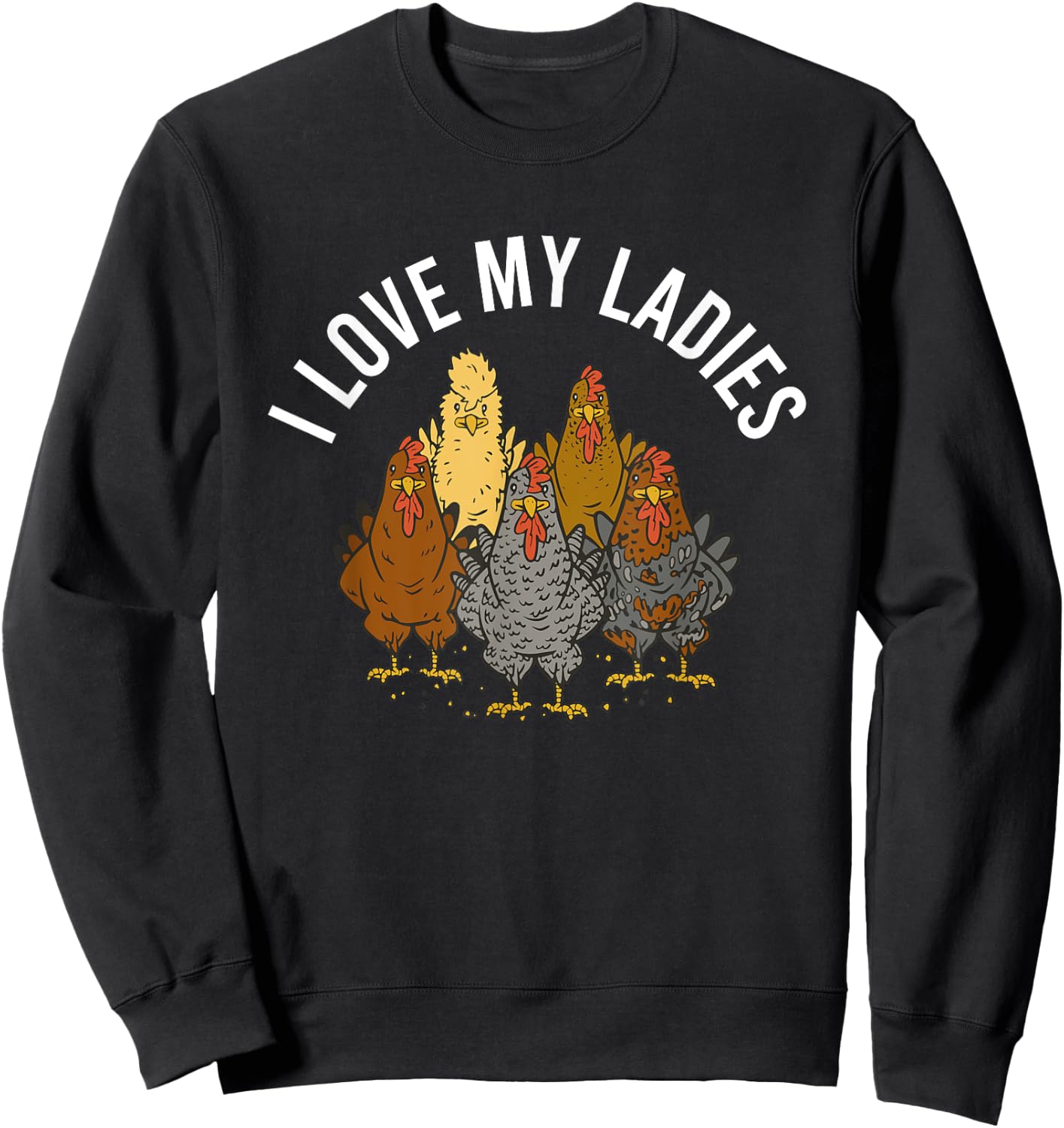 Chickens Chicken Vintage Chicken Sayings Sweatshirt - Sweatshirt | Black