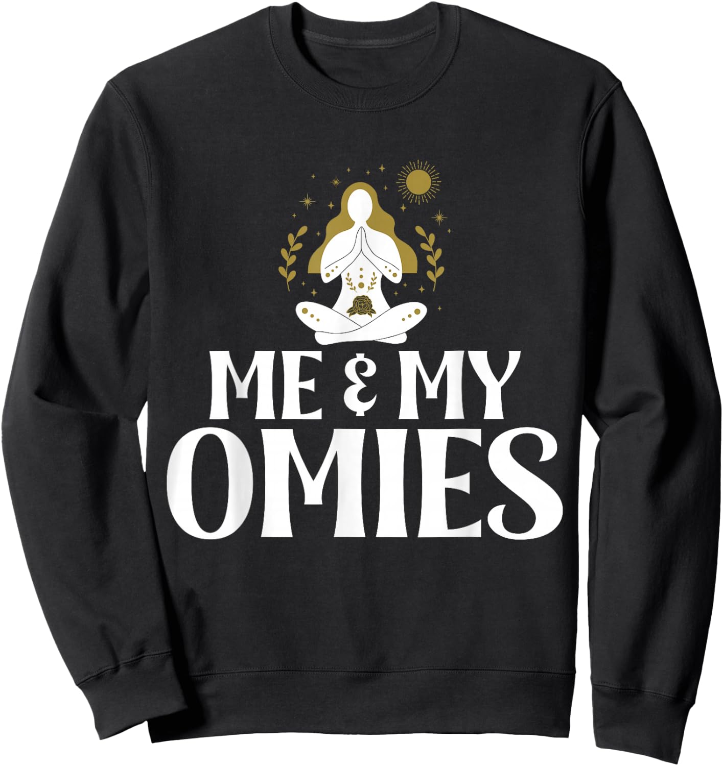Me & My Omies Symbol Namaste Om Religion Meditation Yogis Sweatshirt - Sweatshirt | Black