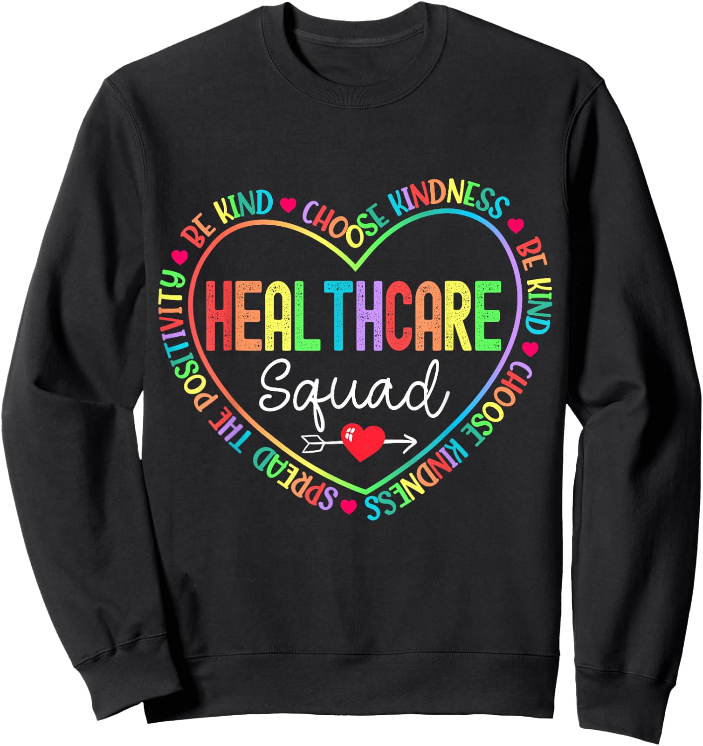 Healthcare Squad Life Health Care Worker Appreciation Week Sweatshirt - Sweatshirt | Black