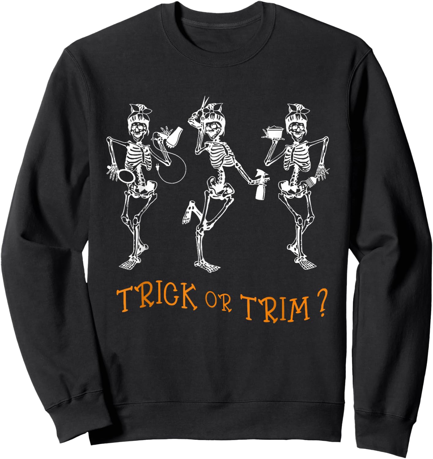 Dancing Skeleton Hairdresser Trick Or Trim Hairstylist Funny Sweatshirt - Sweatshirt | Black