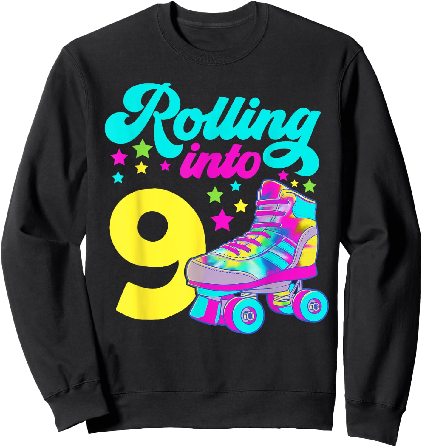 Rolling into 9 Girls 9th Birthday Roller Skates Sweatshirt - Sweatshirt | Black
