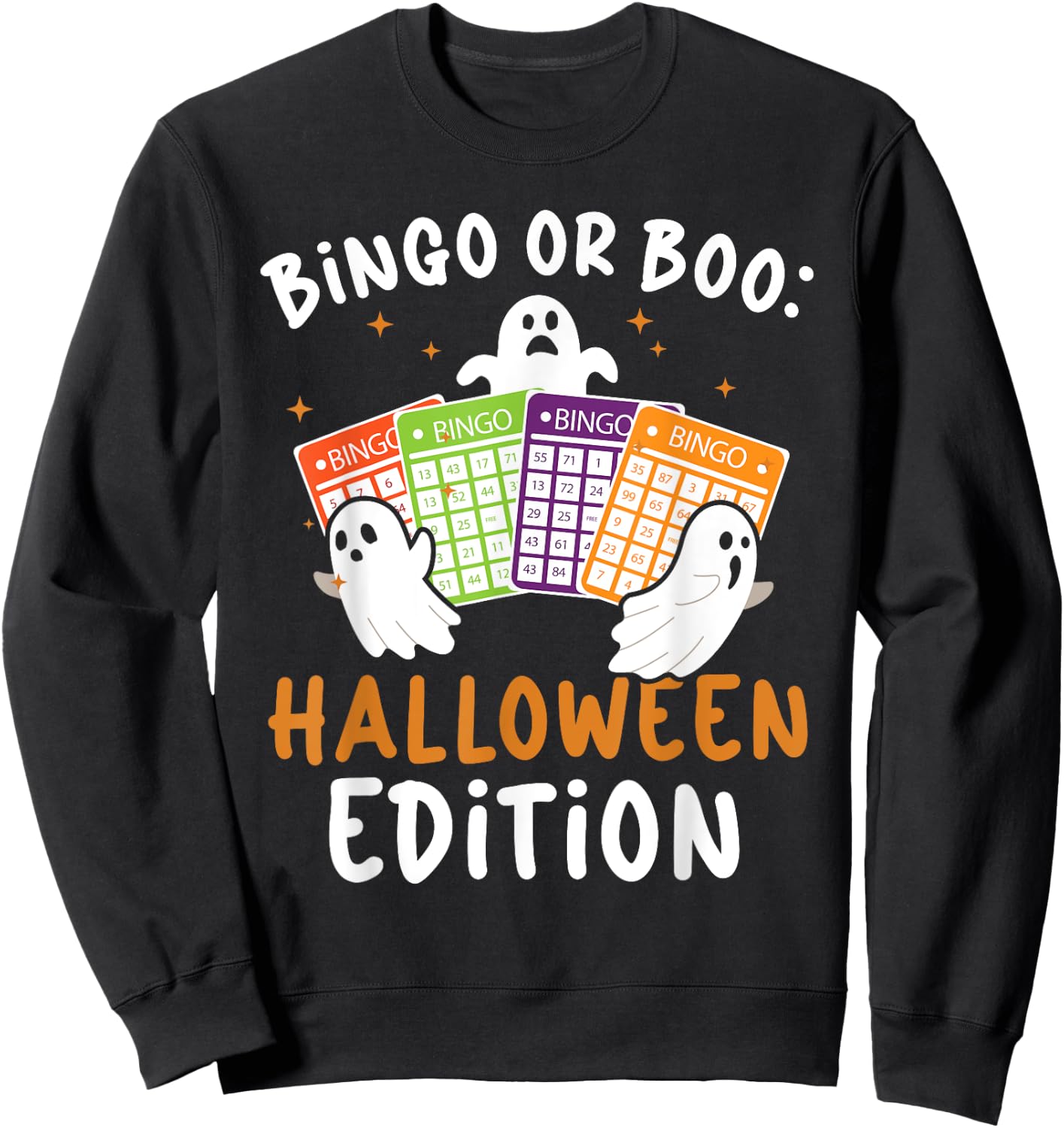 Bingo Halloween Trick Or Treat Bingo Player Bingo Caller Sweatshirt - Sweatshirt | Black