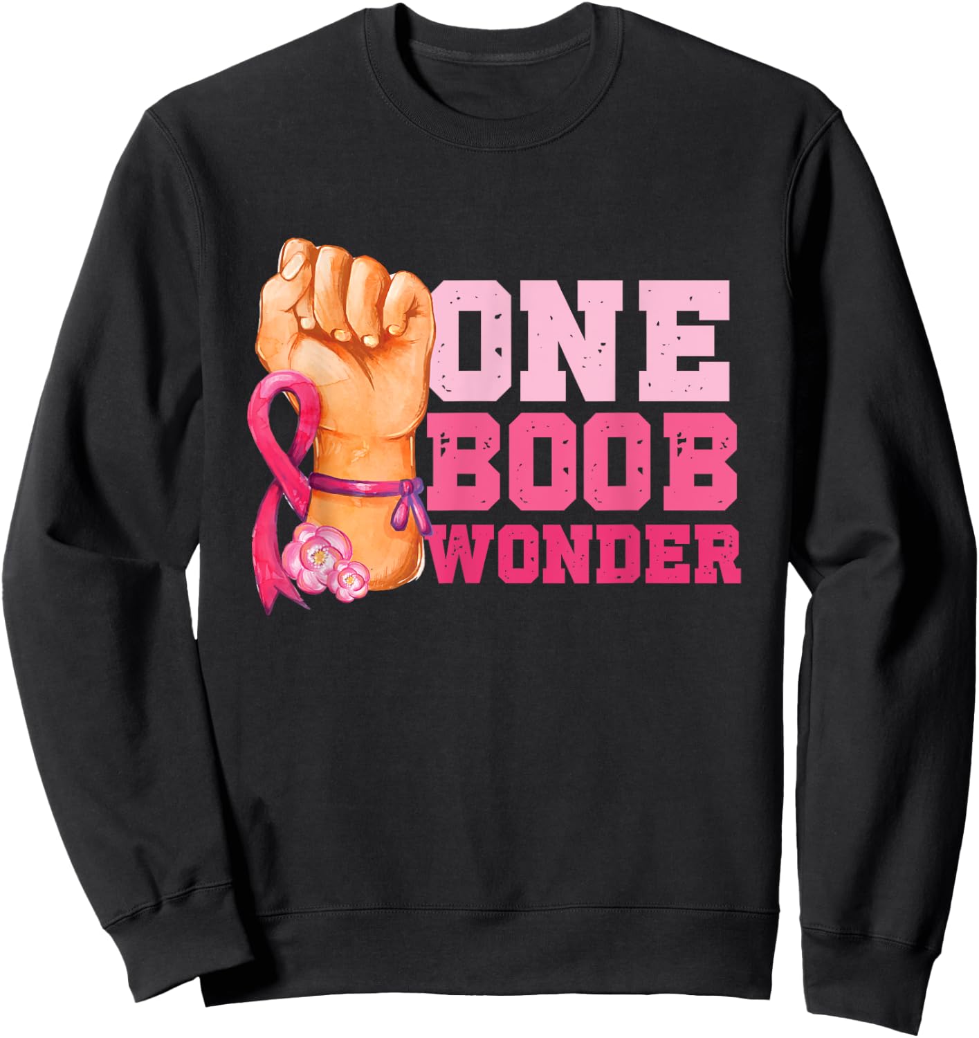 One Boob Wonder | Pink Ribbon | Breast Cancer Awareness Sweatshirt - Sweatshirt | Black