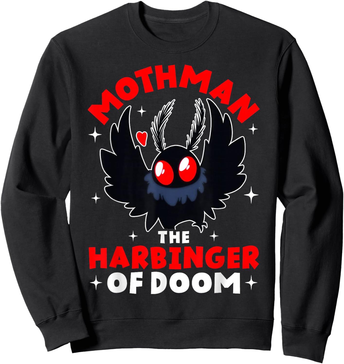 Mothman The Harbinger of Doom Cryptid Cryptozoology Sweatshirt - Sweatshirt | Black