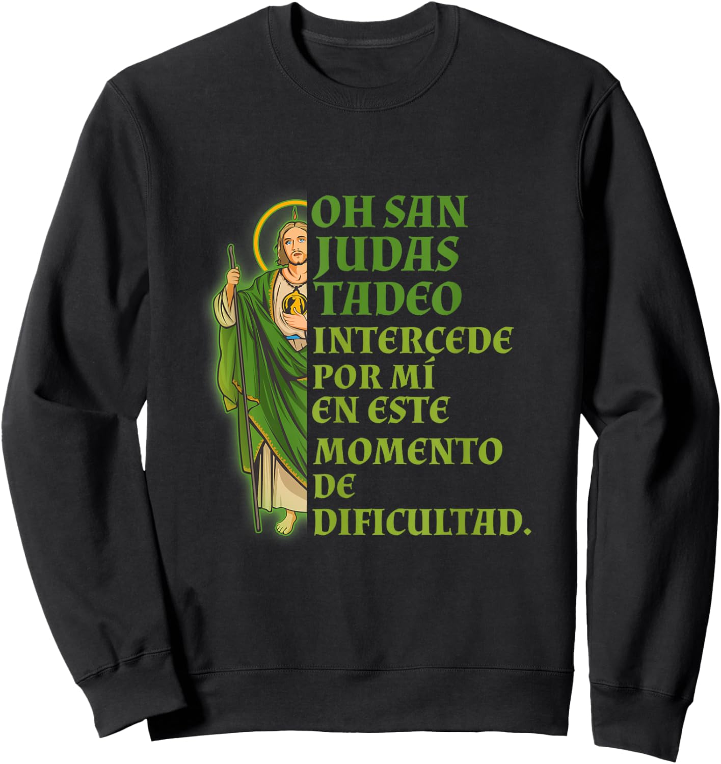 San Judas Tadeo Intercede Por Mí Sweatshirt - Sweatshirt | Black