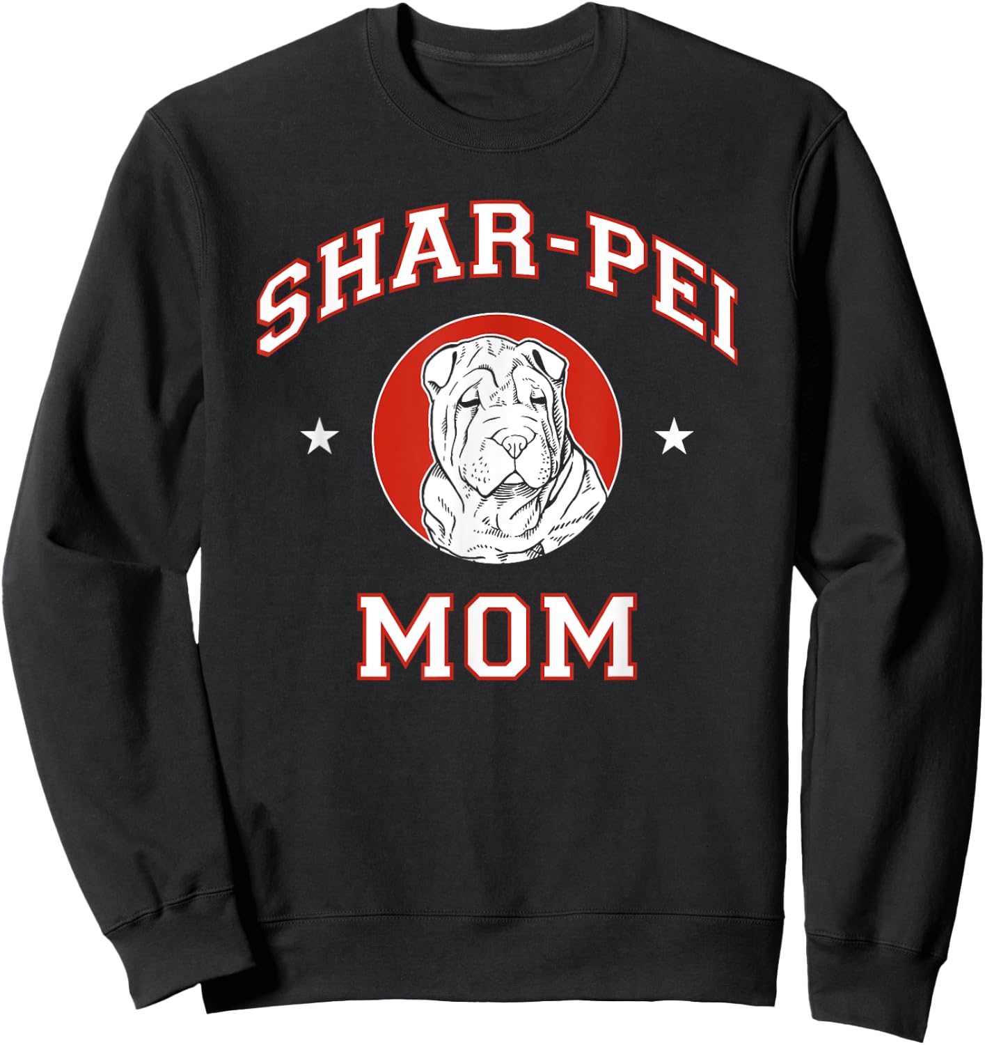 Shar-Pei Mom Dog Mother Women Girls Kids Sweatshirt - Sweatshirt | Black