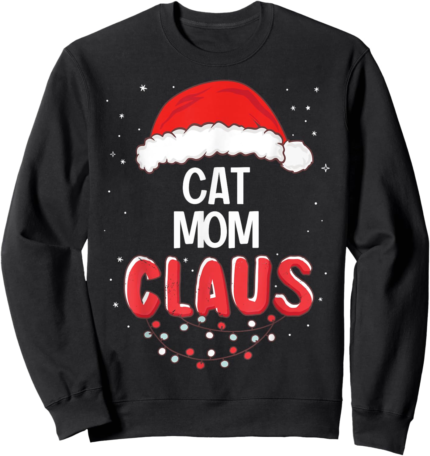 Cat Mom Santa Claus Christmas Matching Costume Sweatshirt - Sweatshirt | Black