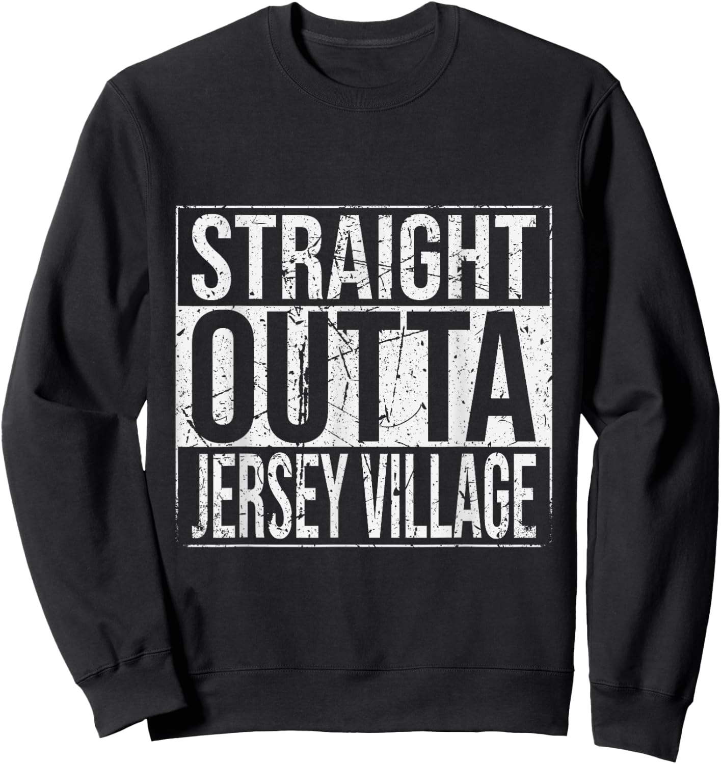 Straight Outta Jersey Village Vintage Sweatshirt - Sweatshirt | Black
