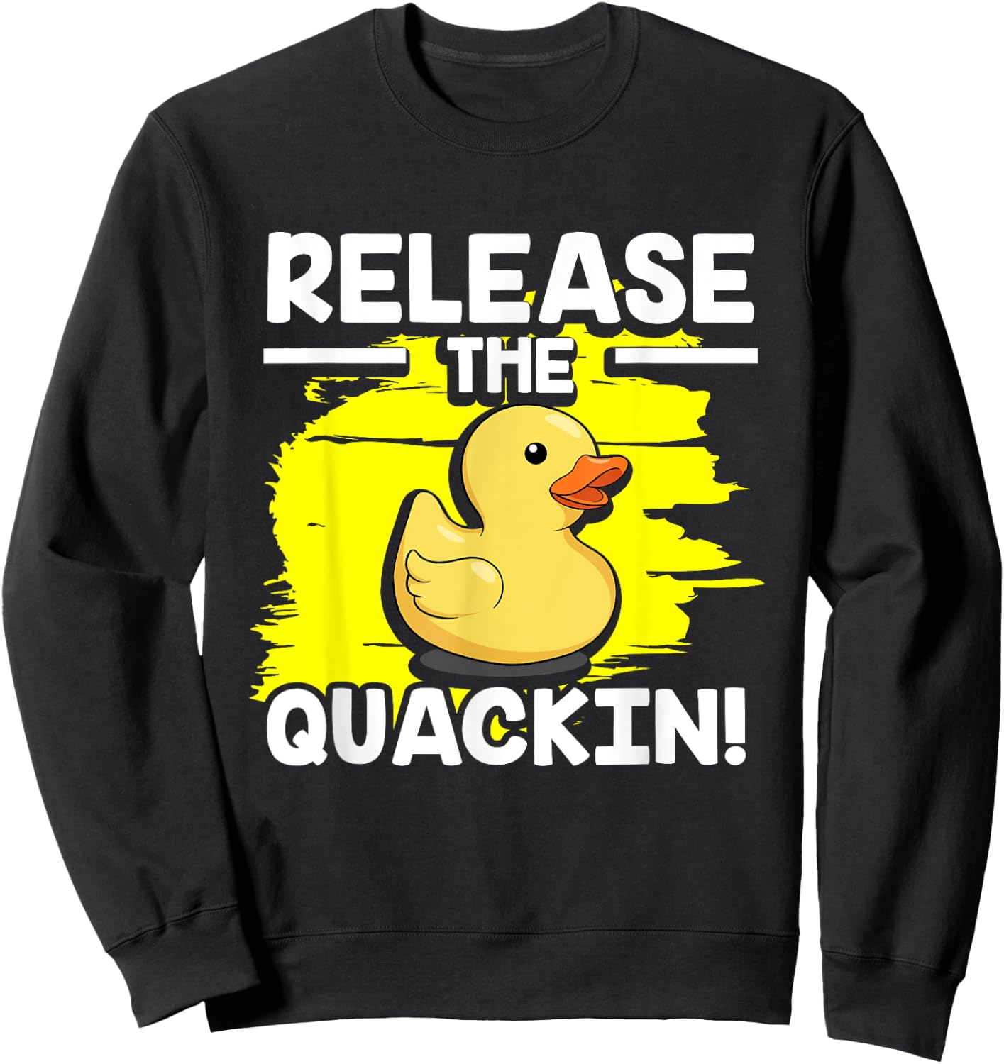Yellow Rubber Duck - Release The Quackin! Sweatshirt - Sweatshirt | Black