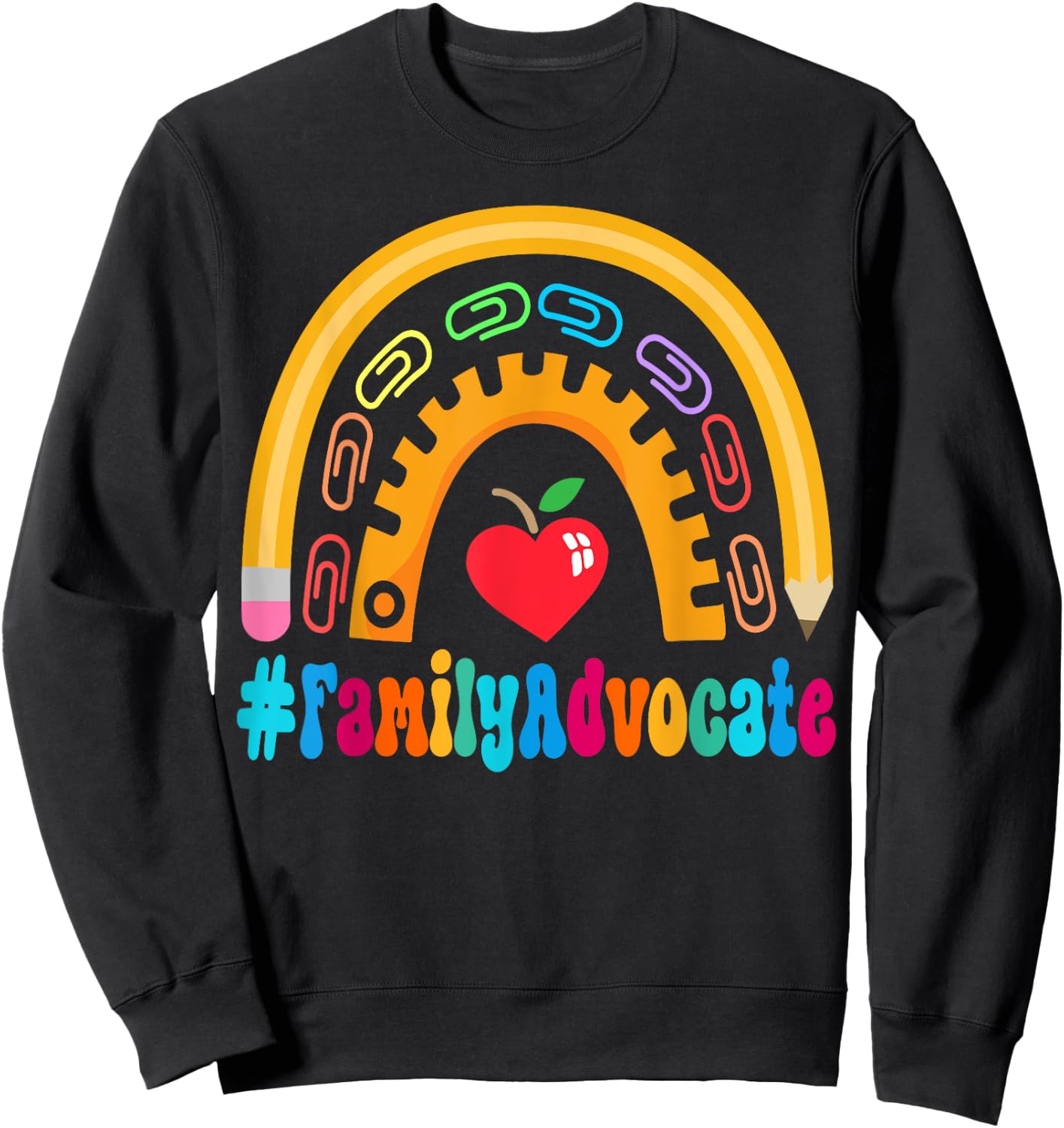 Family Advocate Appreciation Week Back to School Sweatshirt - Sweatshirt | Black