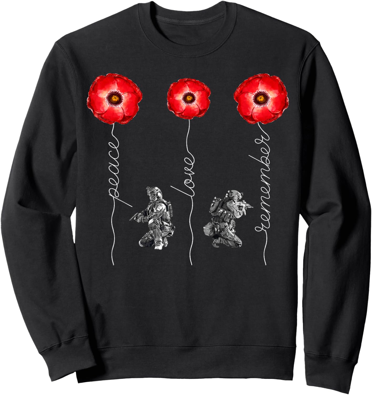 Peace Love Remember Red Poppy Flower Soldier Memorial Day Sweatshirt - Sweatshirt | Black