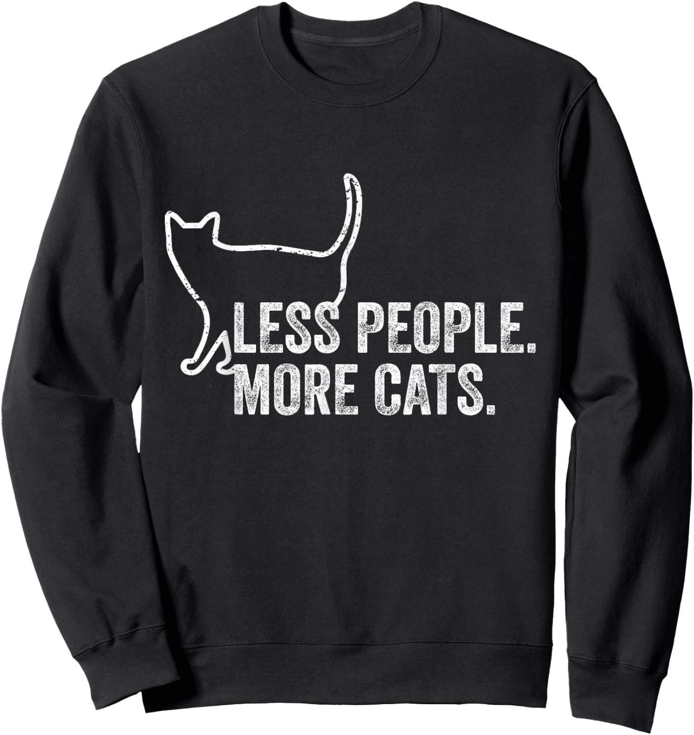 Girls Funny Cat Owner Less People More Cats Sweatshirt - Sweatshirt | Black