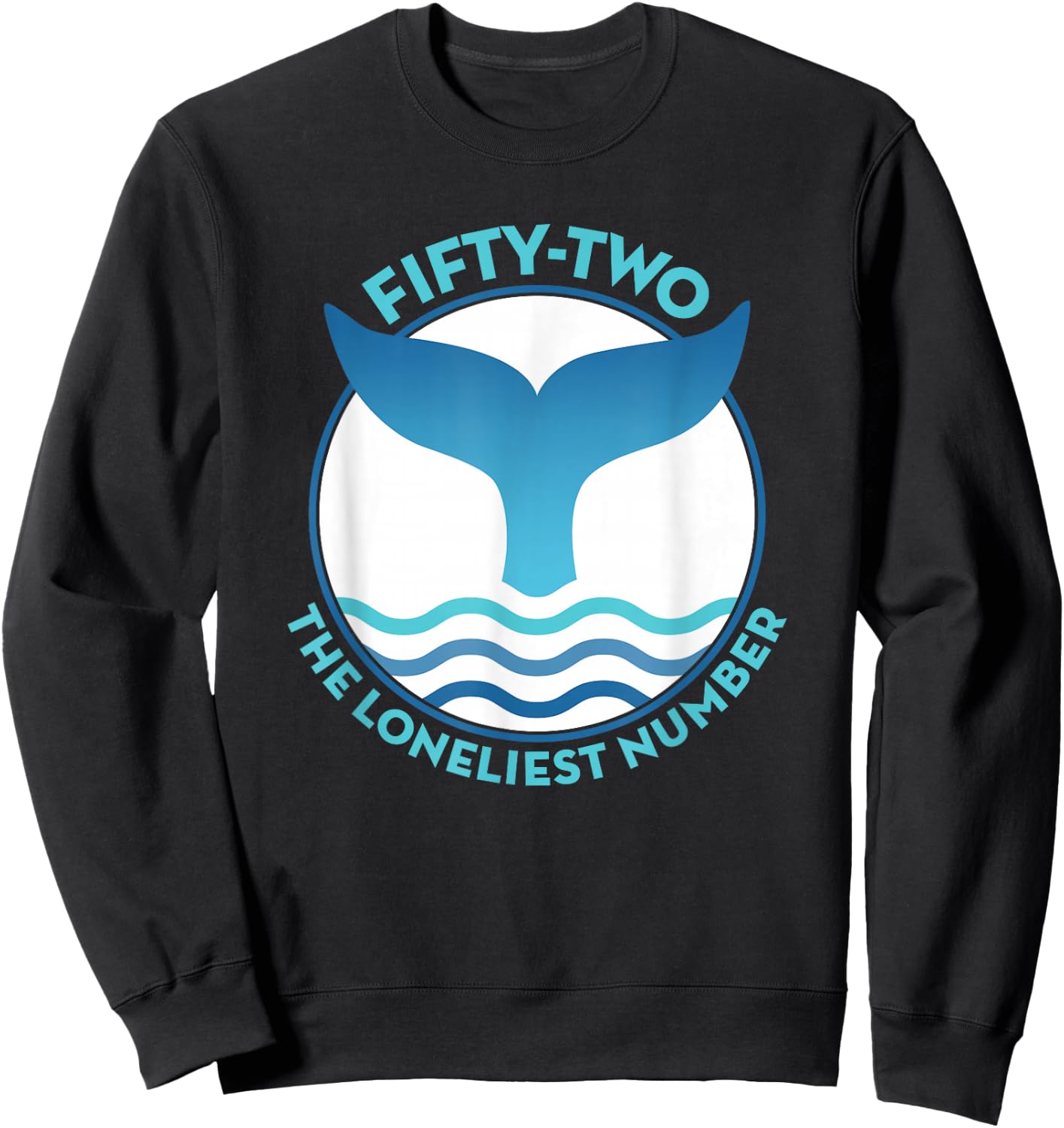 Blue Whale's Tail with Wave and 52 Lonely Whale Design Sweatshirt - Sweatshirt | Black