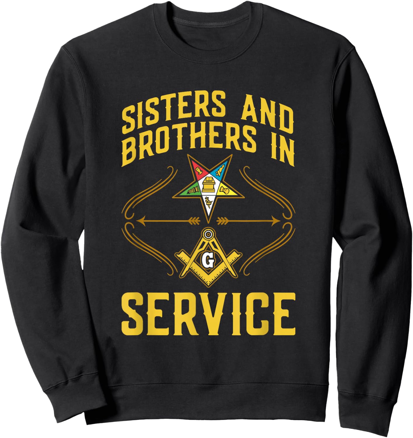 Sisters In Service OES Masonry Masonic Freemason Freemasonry Sweatshirt - Sweatshirt | Black